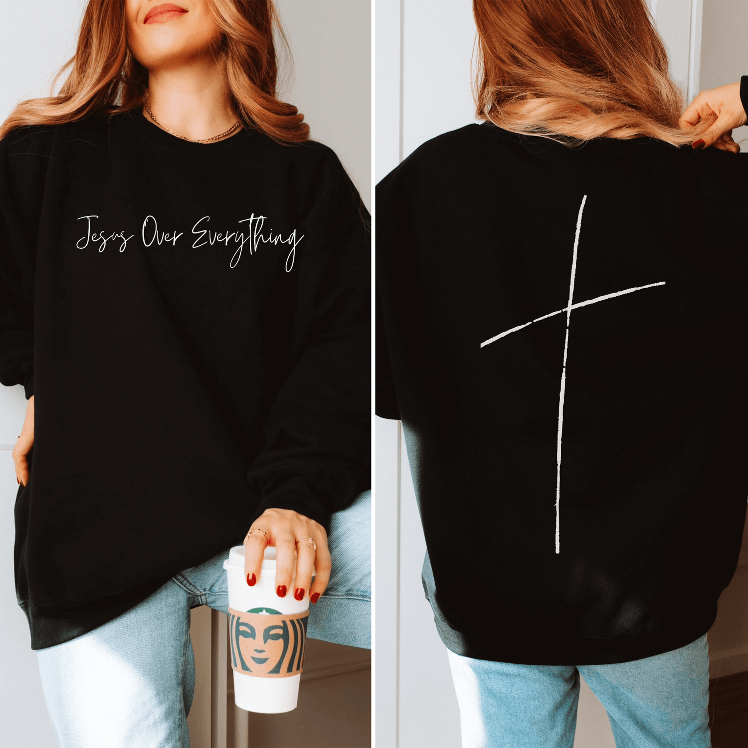 Woman wearing black sweatshirt with "Jesus Over Everything" text on the front and a cross design on the back, holding a Starbucks cup.