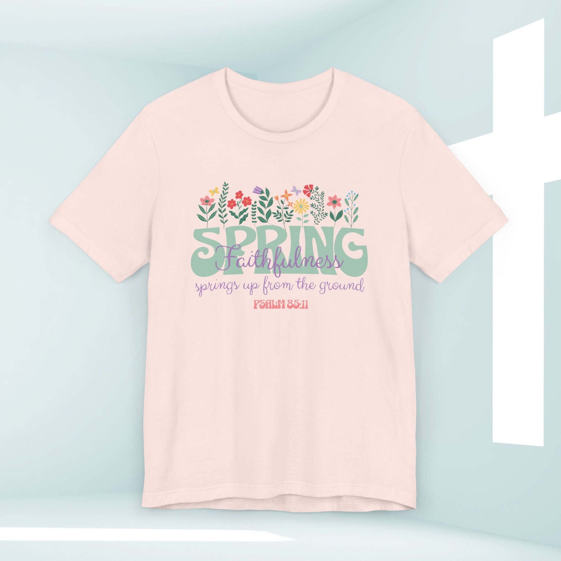 Floral Faith Spring Flowers Christian T-Shirt with Psalm Bible Verse, perfect for faith-based and religious apparel, church tshirt.