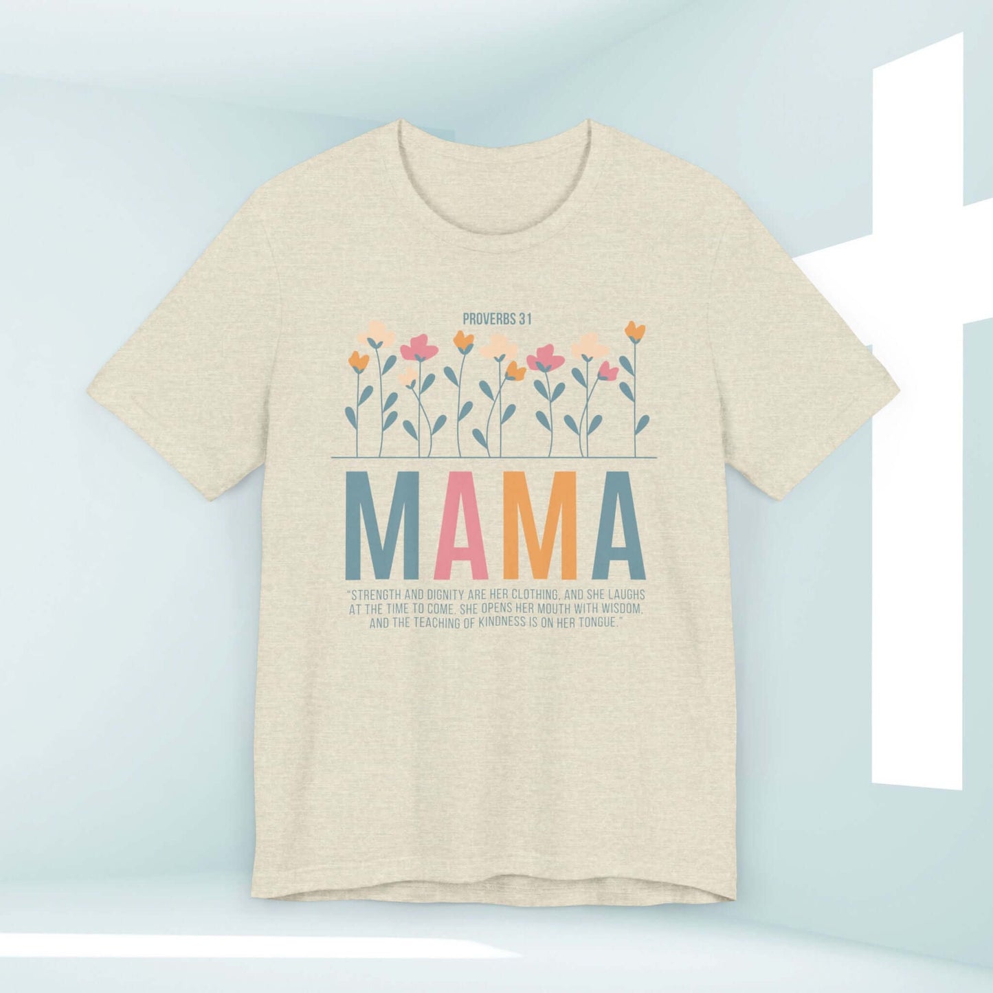 Beige mothers day shirt with floral Christian Proverbs 31 design, perfect religious gift for mom, flower mama tee celebrating faith and motherhood