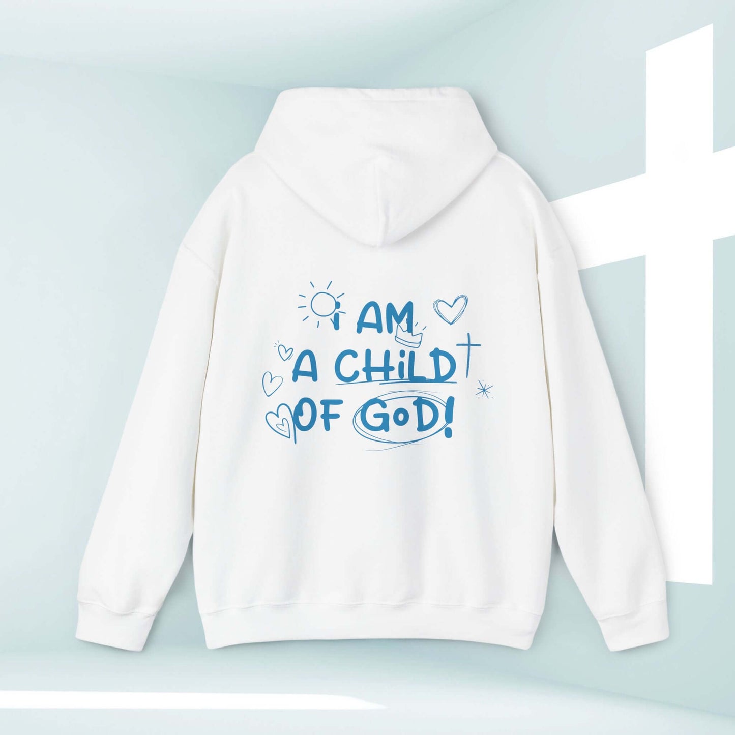 I Am A Child Of God Christian Hoodie with Bible Verse, White Hooded Sweatshirt, Faith-Based Inspirational Apparel for Christians