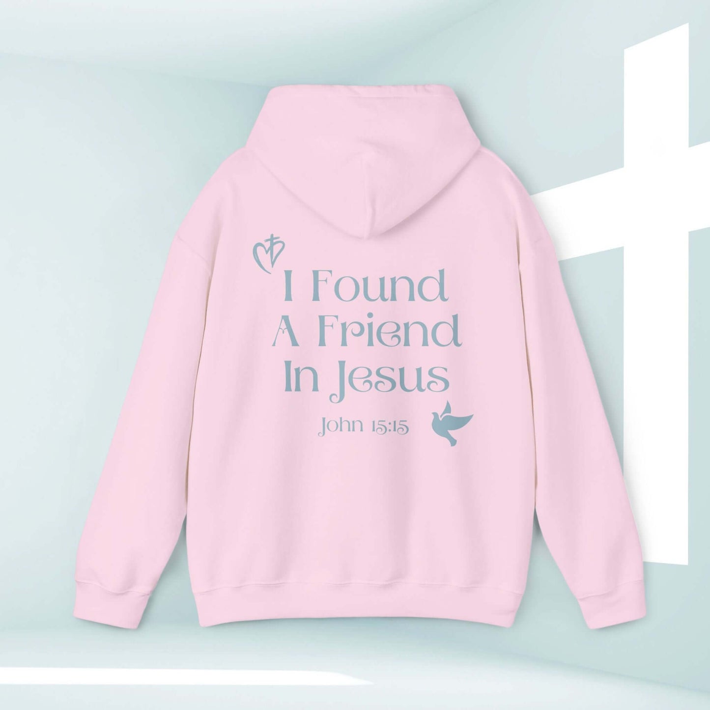 I Found A Friend In Jesus Christian hoodie in light pink, featuring John 15:15 Bible verse, inspiring faith-based sweatshirt for Christians