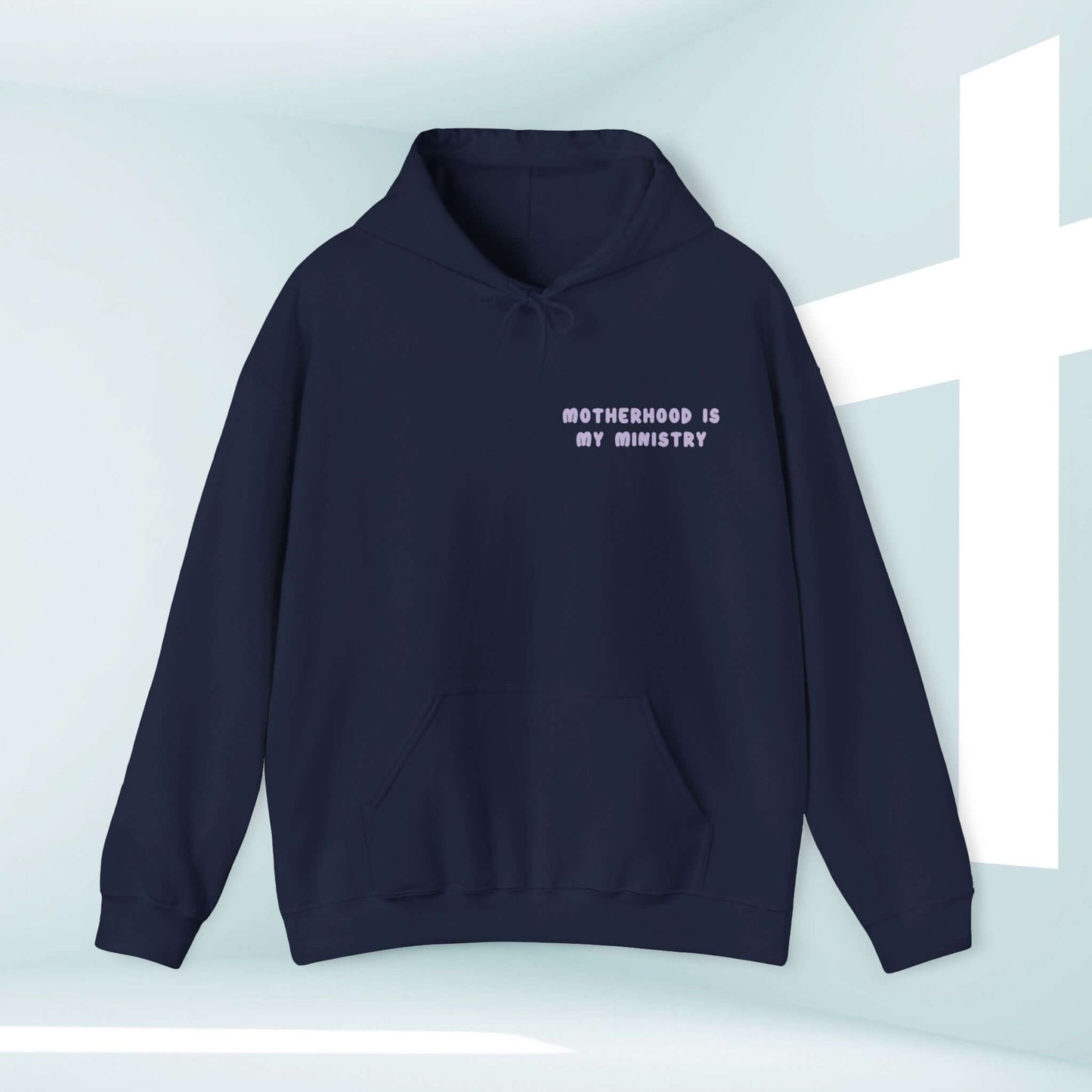 Motherhood Is My Ministry Christian hoodie for homeschoolers, new moms, and inspirational gifts for her.