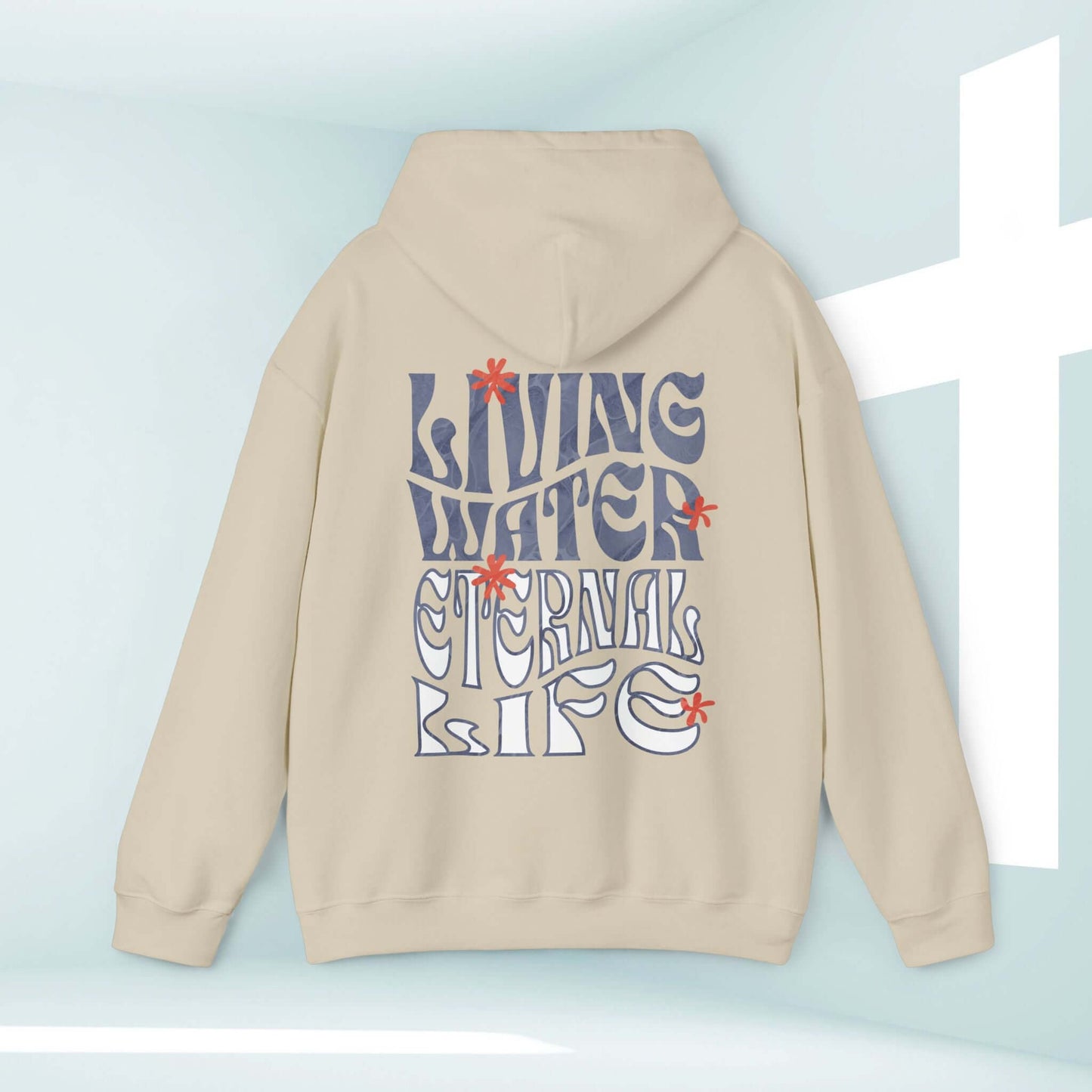 Living Water Never Thirst Christian hoodie with graphic lettering showing Living Water Eternal Life on back, faith based religious sweatshirt