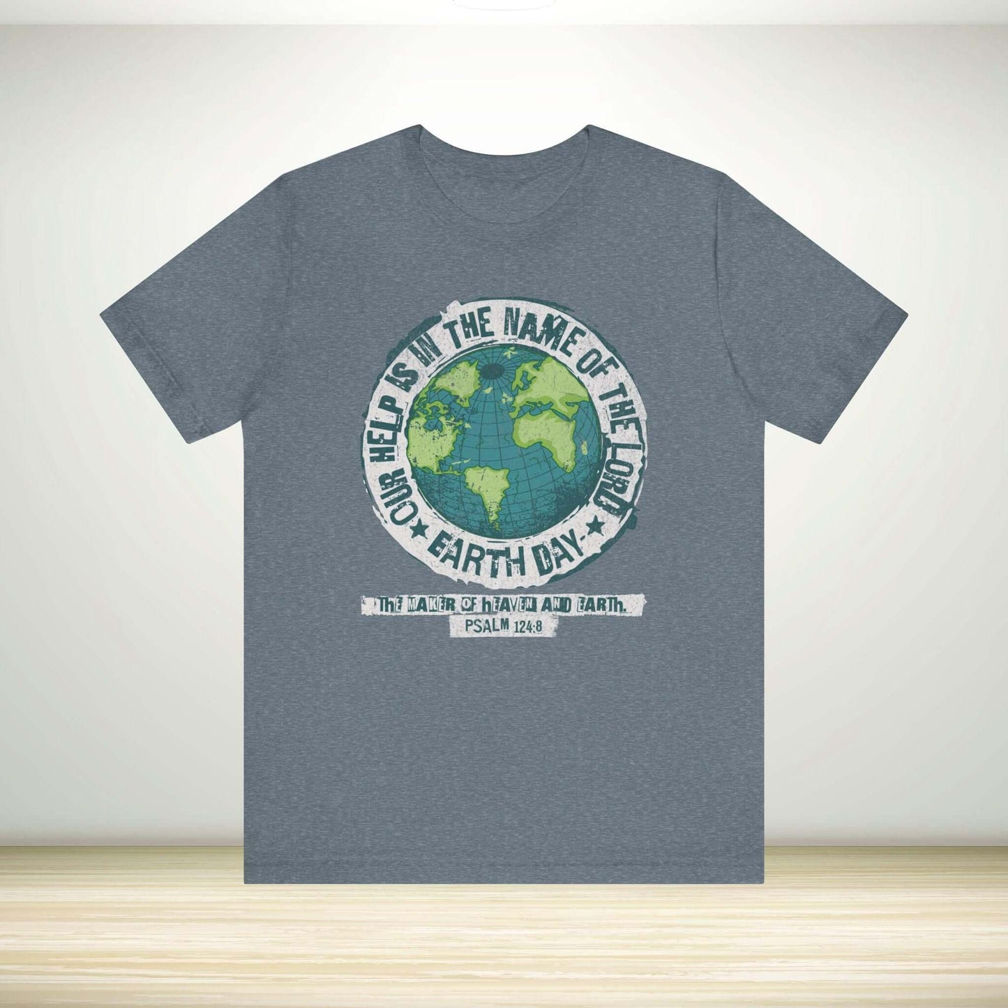 Christian Earth Day shirt with a world graphic and Bible verse from Psalm 124:8, featuring "Our Help is in The Name of The Lord" text.