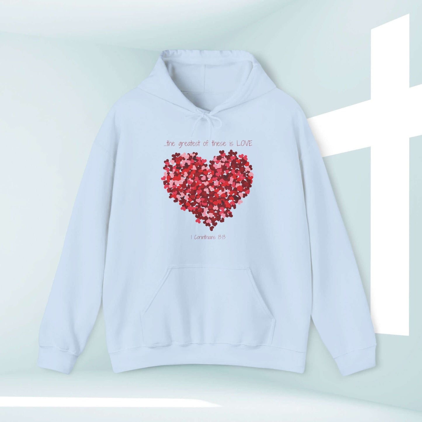 Christian Valentines Day Hoodie with Love Heart Design, Greatest Of These Bible Verse, Ideal Wedding, Anniversary, and Valentines Day Gift