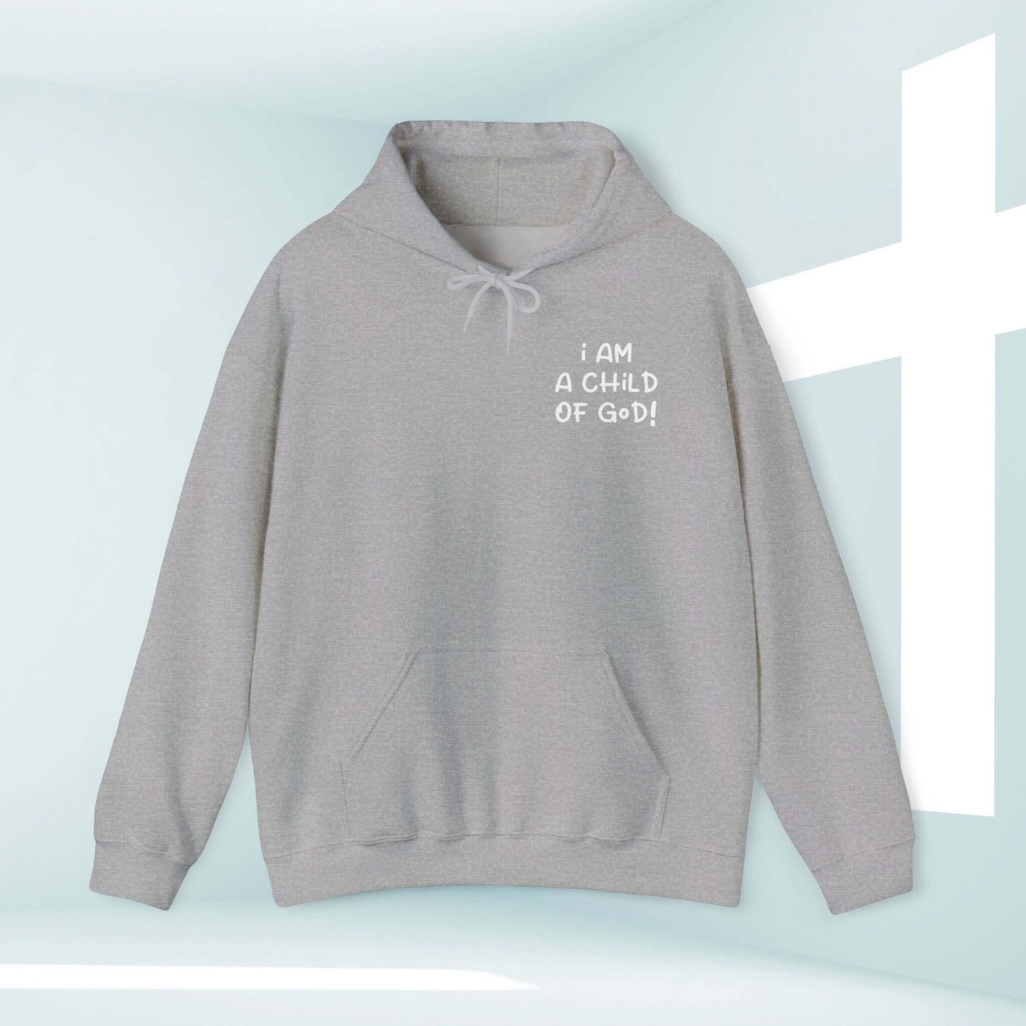 I Am A Child Of God Christian Hoodie, Faith-Based Bible Verse Inspirational Hooded Sweatshirt