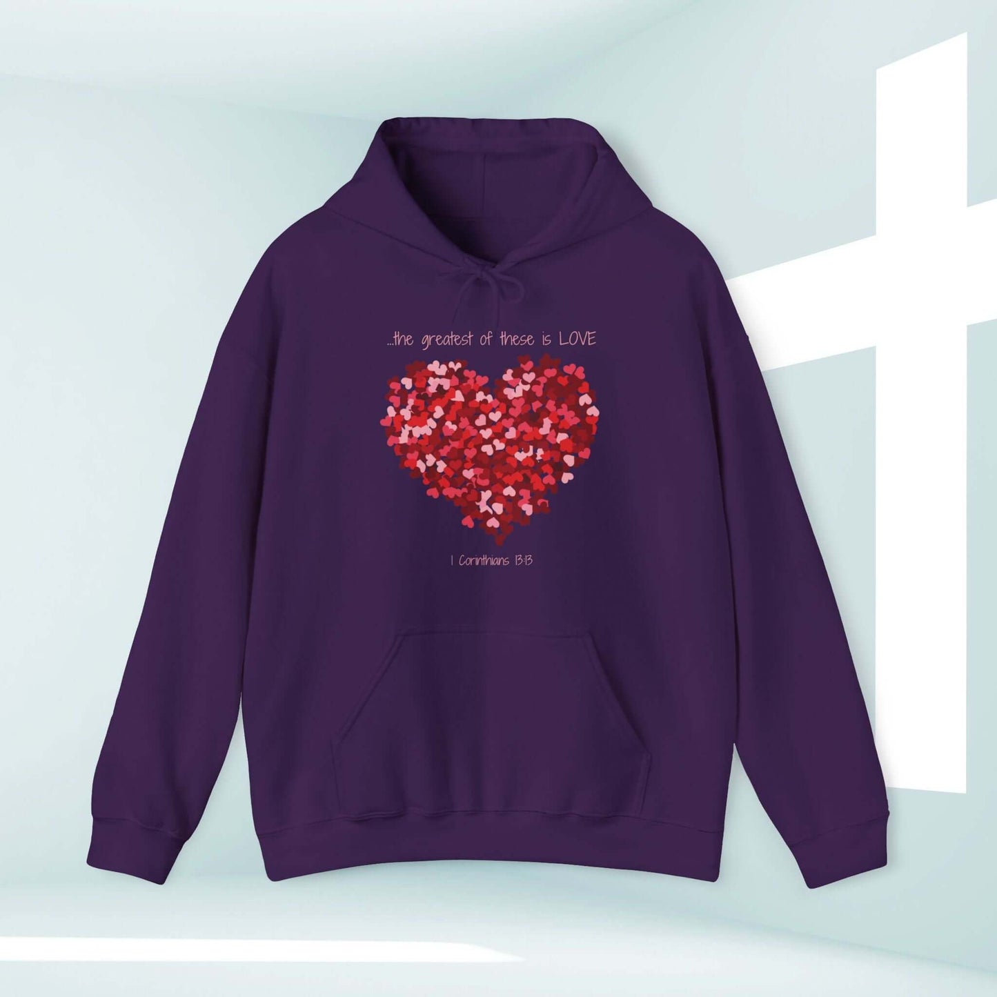 Christian Valentines Day Hoodie with heart design and Bible verse "The Greatest Of These Is Love" 1 Corinthians 13:13, perfect for wedding and anniversary gifts.