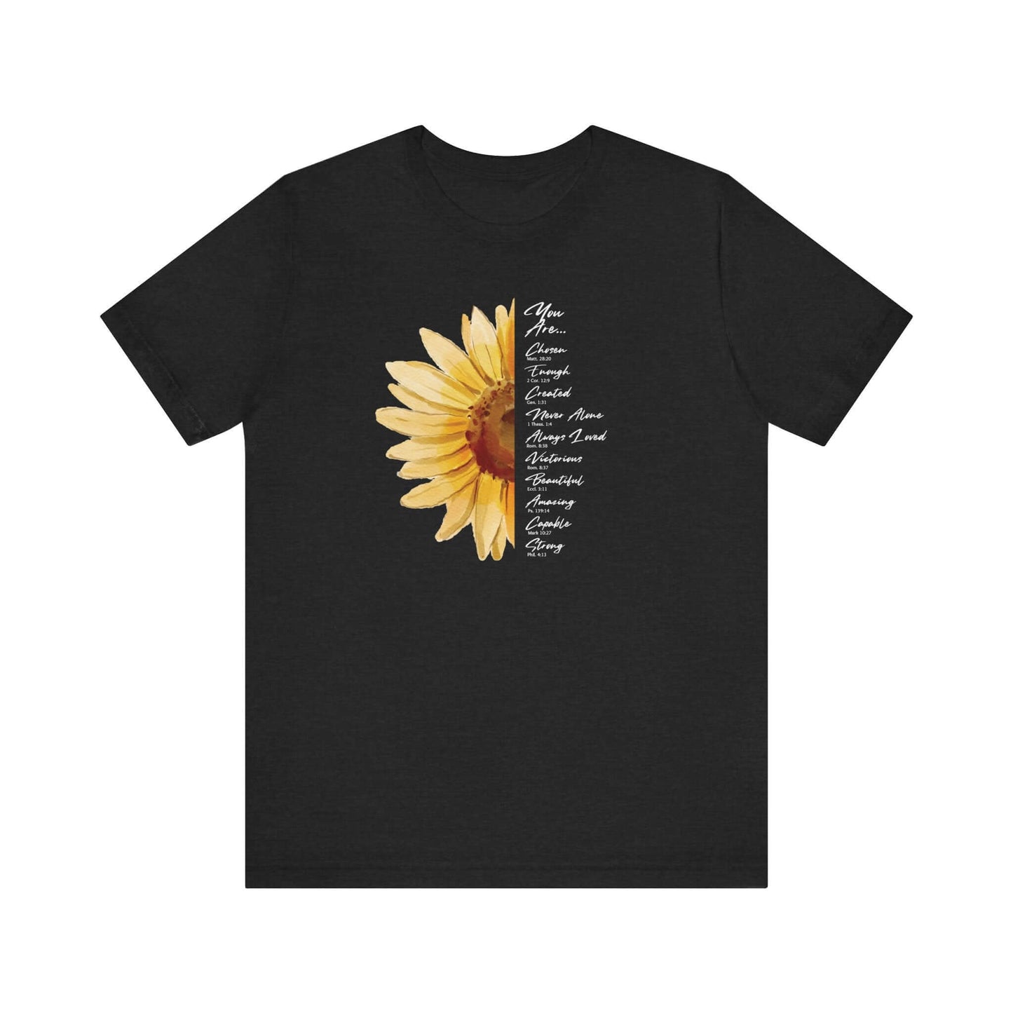 Christian t-shirt with sunflower graphic and words "You Are Loved, Not Alone, Enough" for women, inspirational faith tee, black shirt.