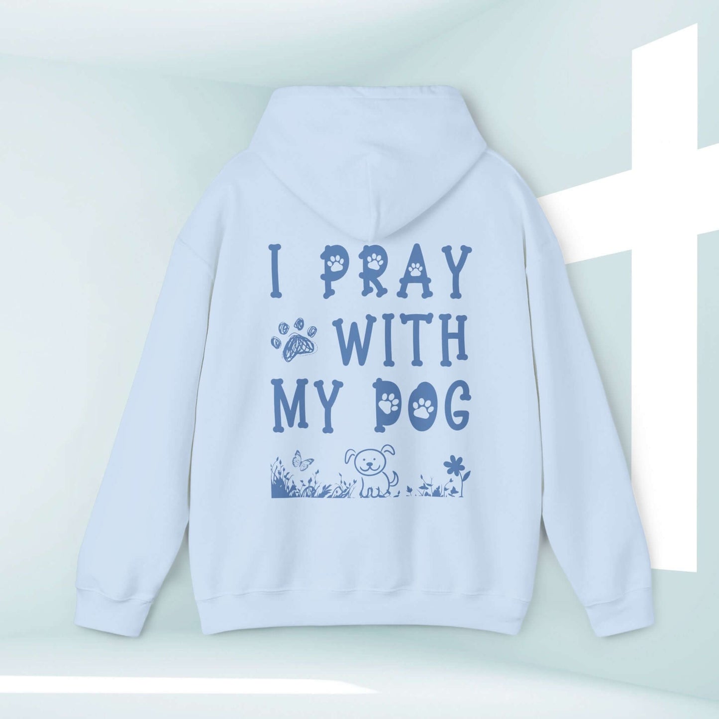 I Pray With My Dog Christian hoodie with faith-based graphic, perfect dog mom shirt, dog lover gift, and trendy animal lover sweatshirt