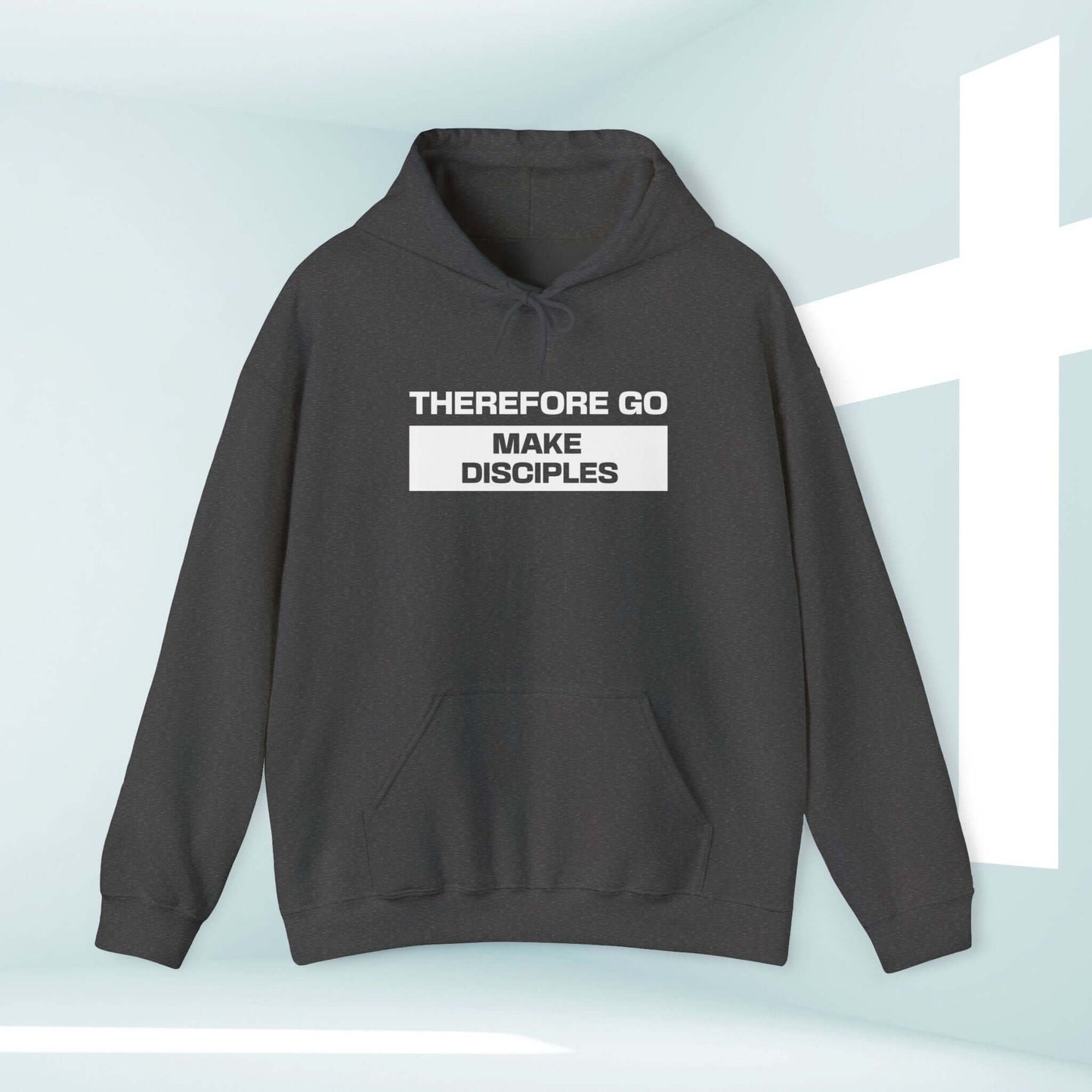 Therefore Go And Make Disciples Bible Verse Christian Hoodie - Inspirational Faith-Based Pullover in Black