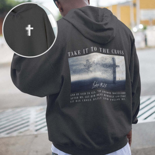 Take It To The Cross Christian hoodie with biblical verse graphic, men's religious hooded sweatshirt, Christian apparel showcasing Jesus' love