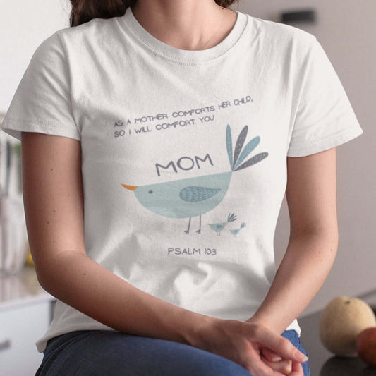 Woman wearing a Mother's Day bird Christian T-shirt with Psalm 103 verse, perfect gift for mom, religious and faith-based apparel.