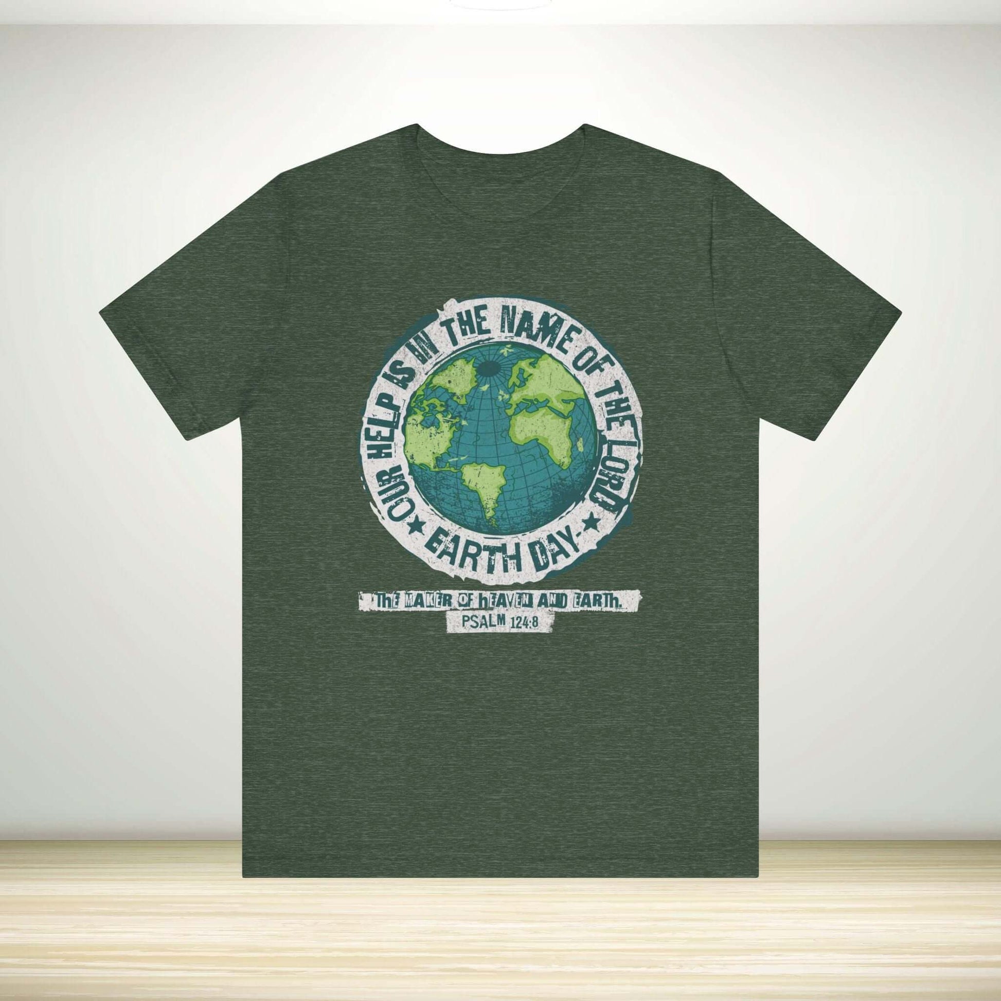 Christian Earth Day shirt with globe graphic and Psalm 124:8 verse, featuring "Our Help Is in the Name of the Lord" text.