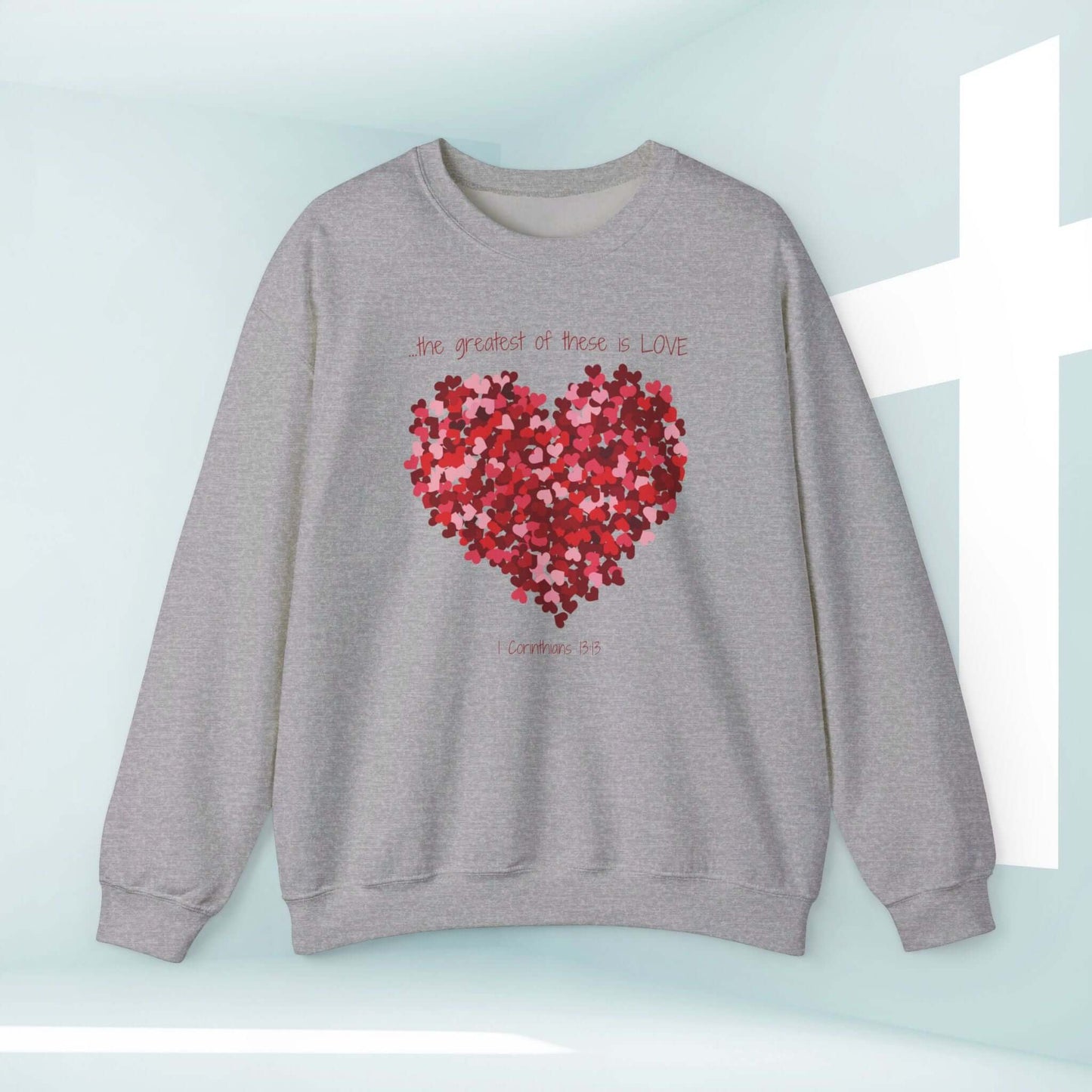 Christian greatest love sweatshirt with heart design, perfect for wedding anniversary, Valentine's Day, and engagement gifts