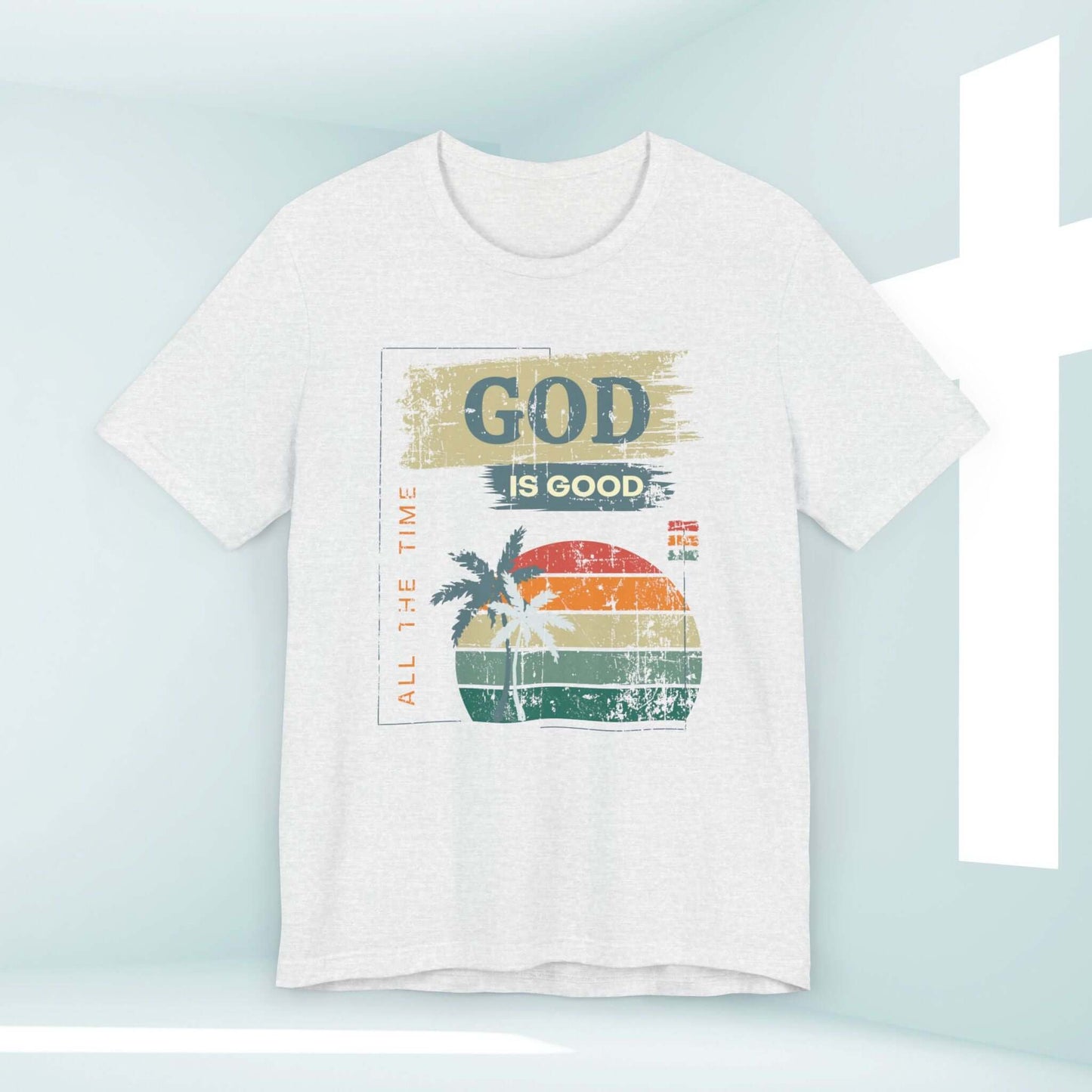 God Is Good All The Time Women's Christian T-Shirt with Palm Tree Graphic – Faith-Based Apparel