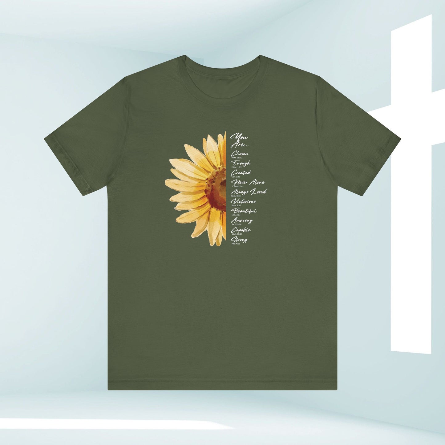 You Are Loved, Not Alone, Sunflower Women's Christian TShirts Faith Tee