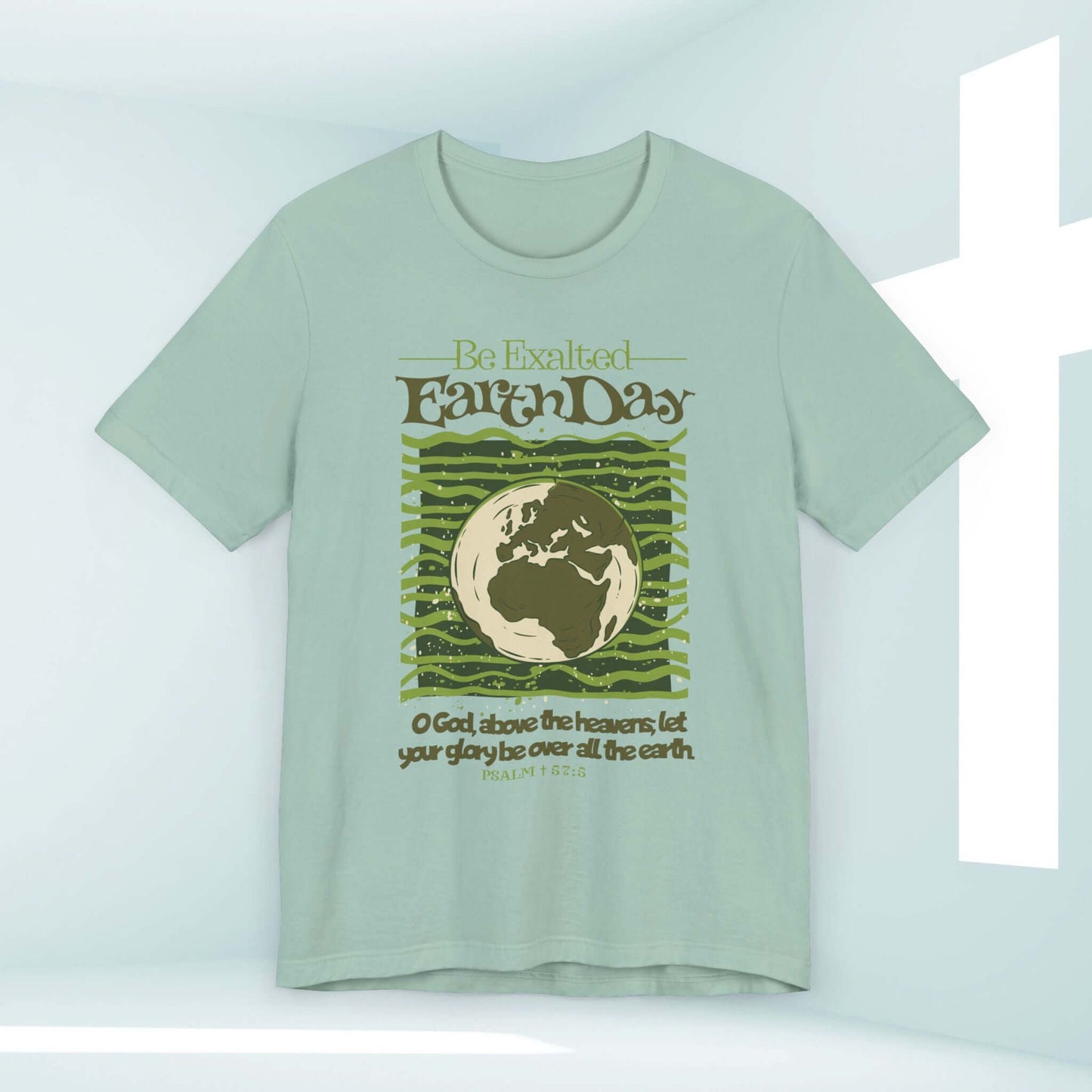 "Earth Day Be Exalted Christian shirt, nature and camping-inspired religious apparel with Bible verse for faith-based message"