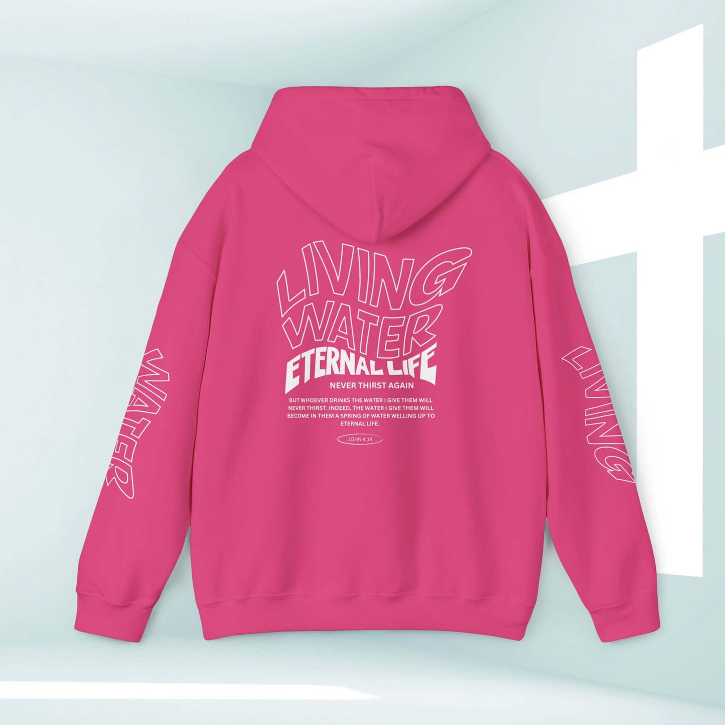 Unisex Living Water Eternal Life Christian hoodie in pink with faith-based graphics on sleeves, front, and back.