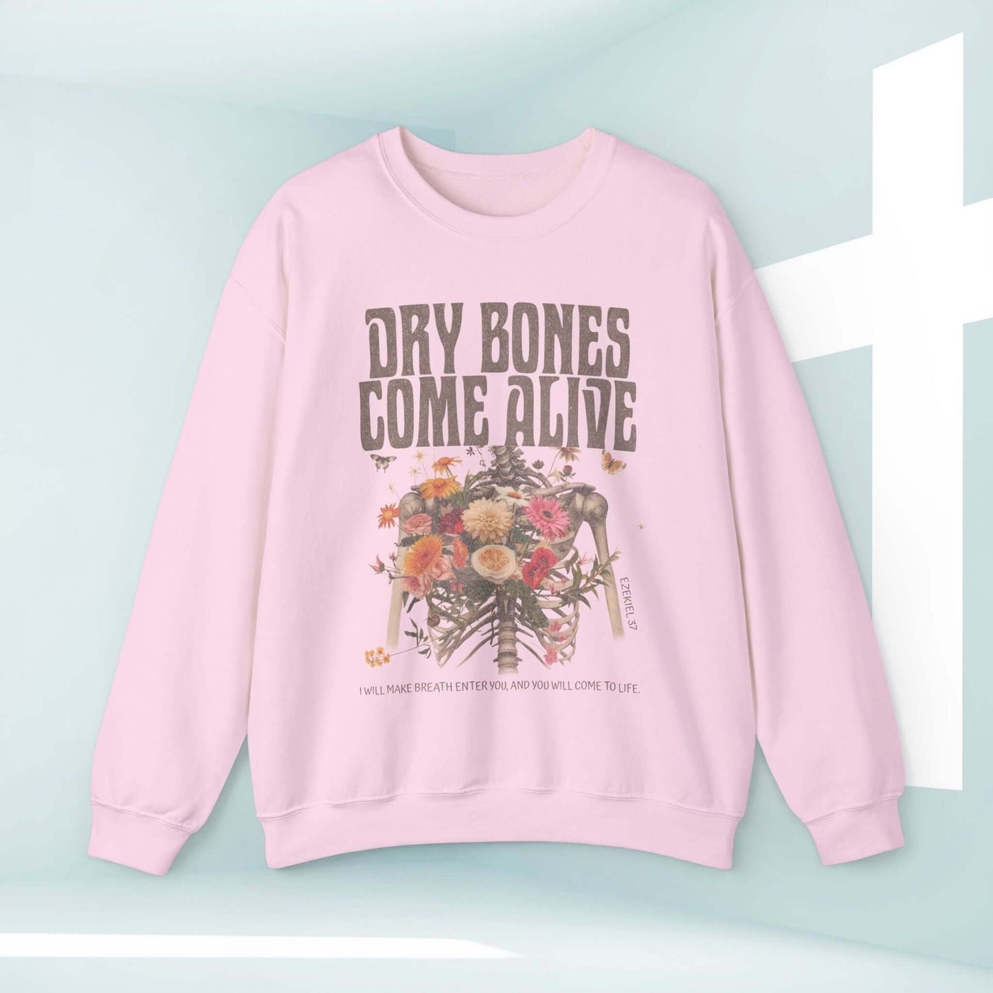 Christian Halloween sweatshirt with "Dry Bones Come Alive" design, featuring floral skeleton motif, perfect for Halloween faith expression.