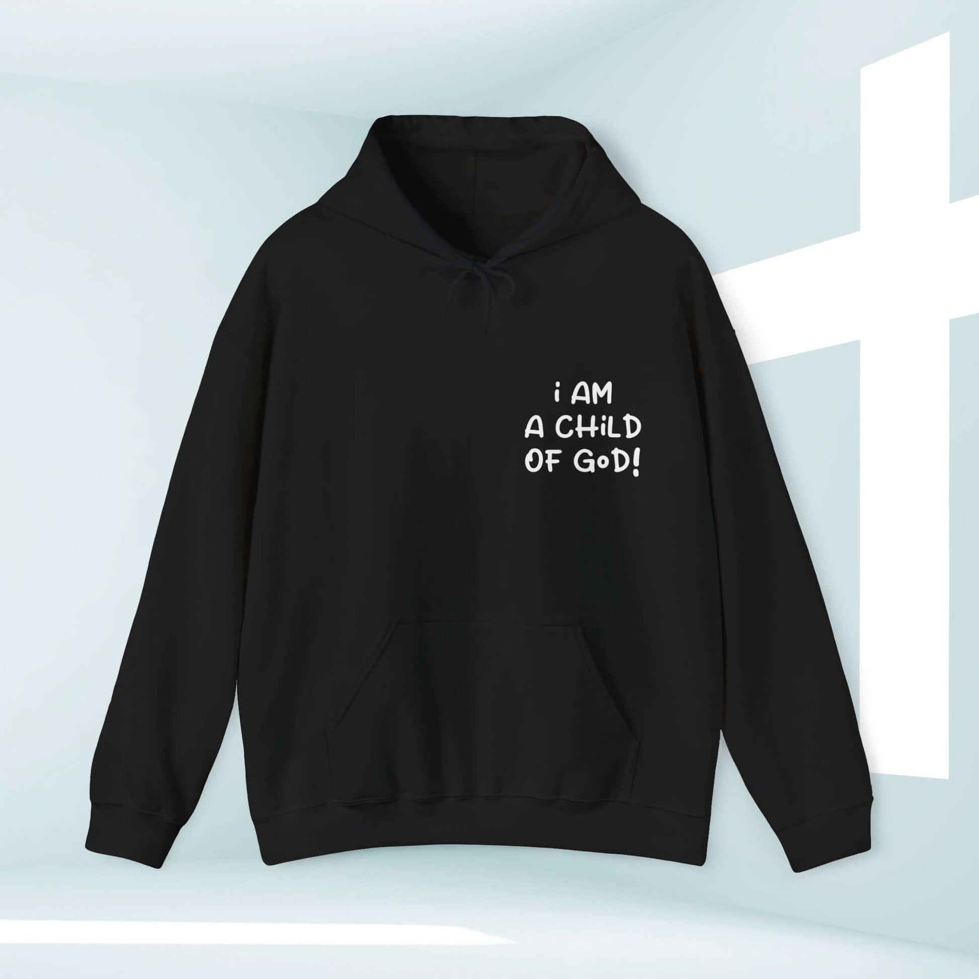 Black "I Am A Child Of God" Christian Hoodie for women with kangaroo pocket, double-lined hood, and white text, perfect for Christian dog lovers.