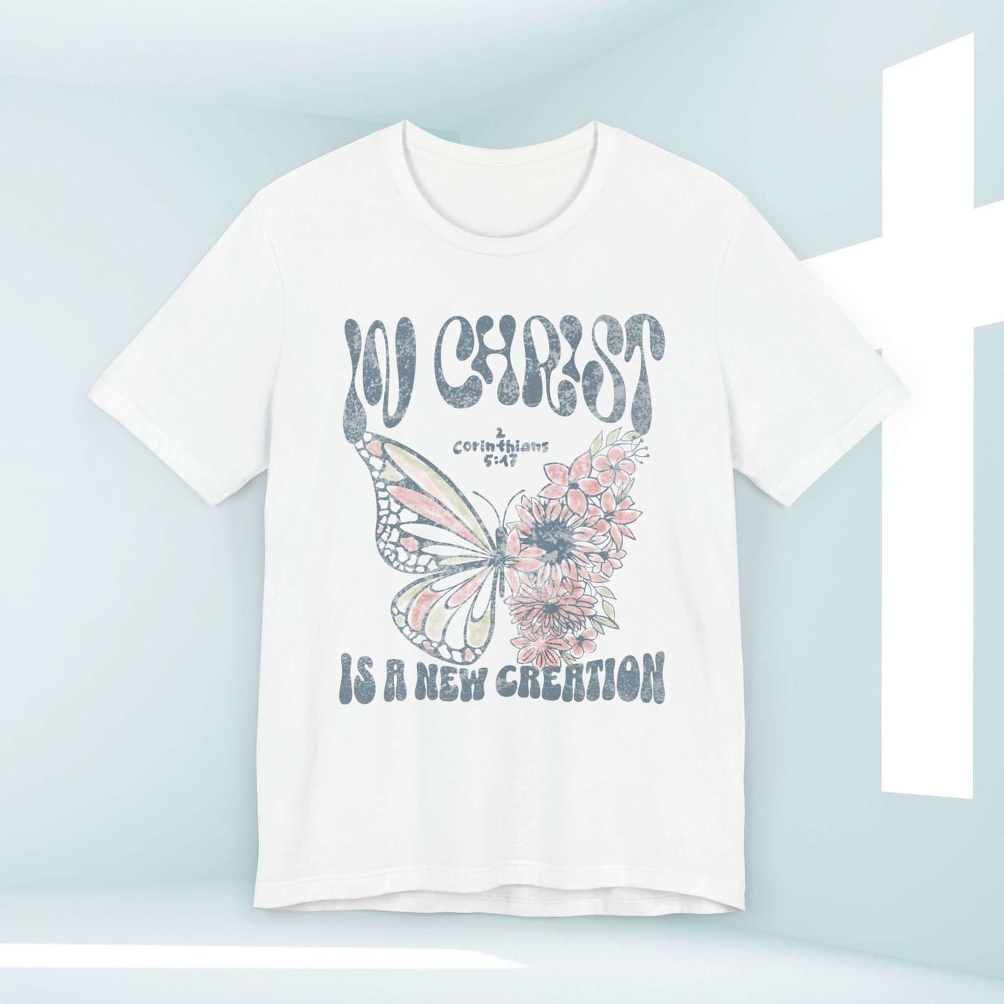 "In Christ Is A New Creation Butterfly Christian Shirt with Bible Verse, Perfect Jesus Tee for Faith and Fashion"