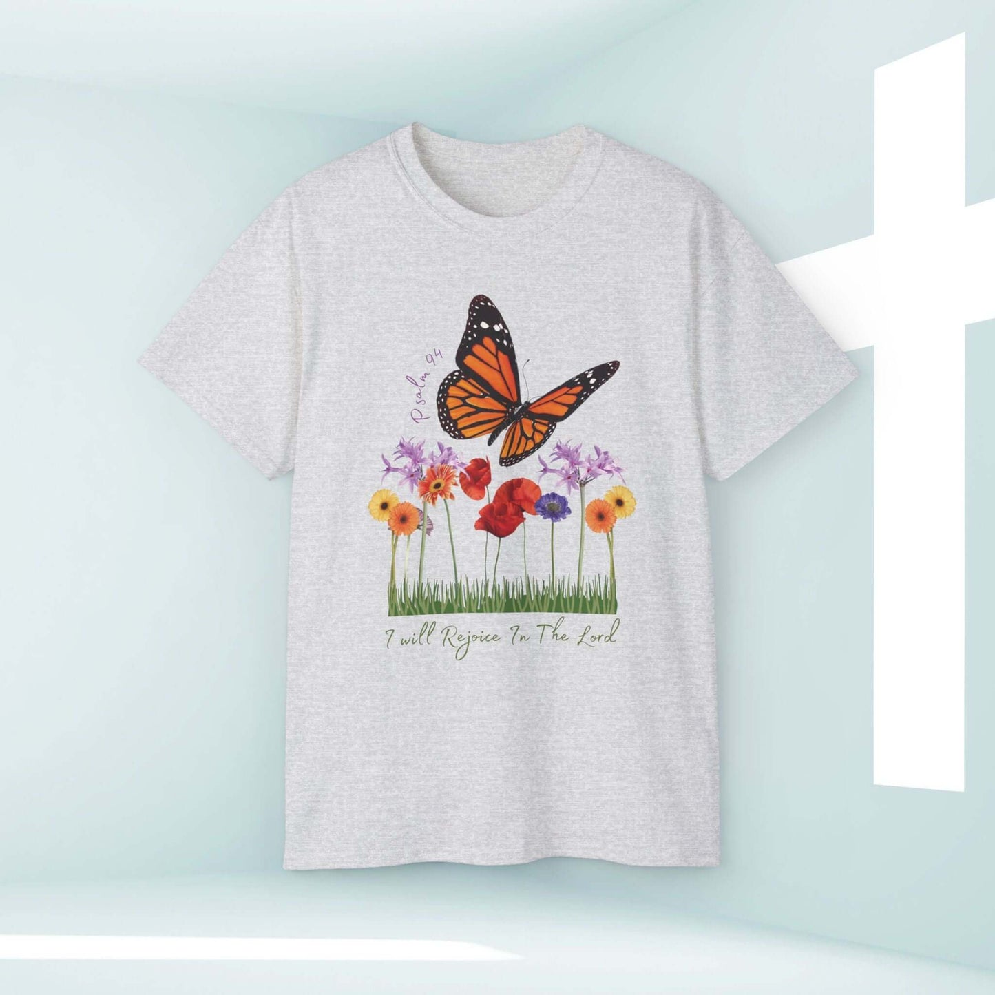 I Will Rejoice In The Lord Butterfly Floral Flower Christian T-Shirt - 100% Cotton Inspirational Faith-Based Apparel