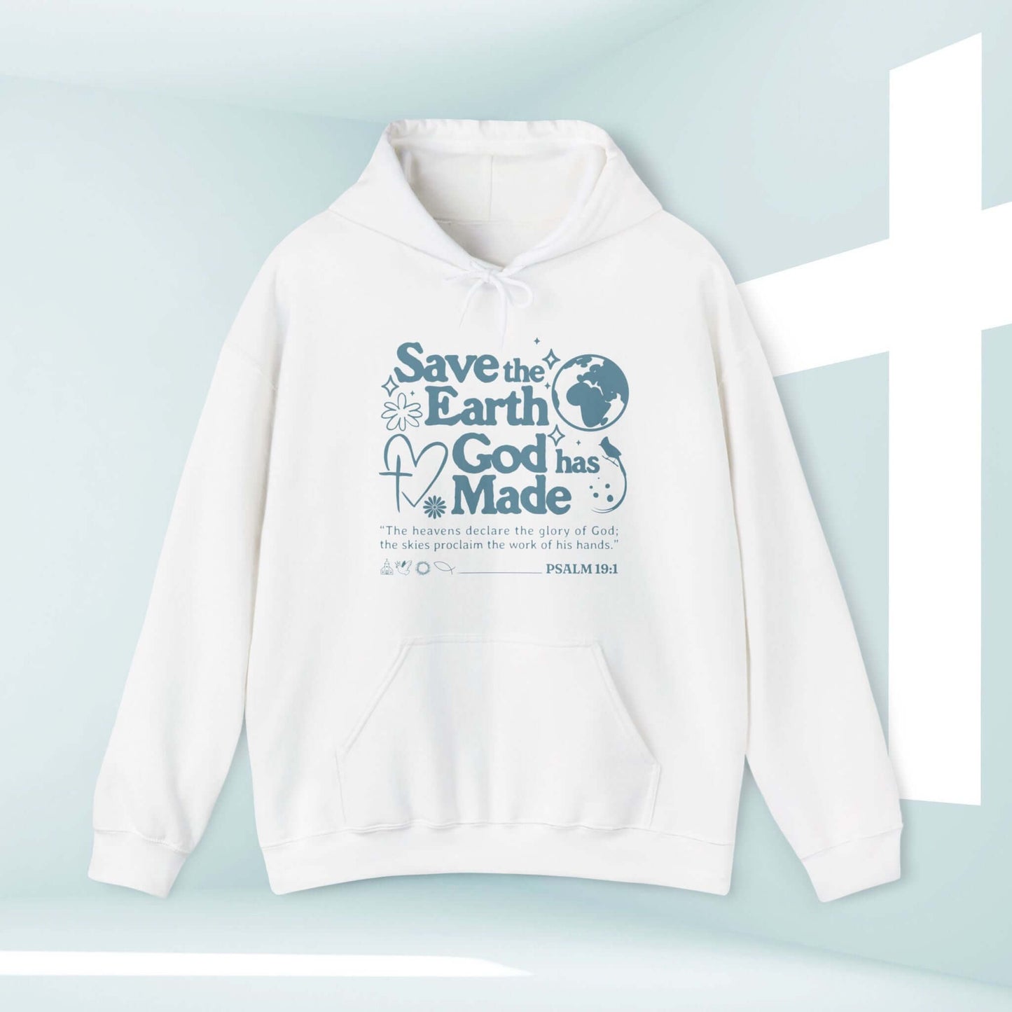 Earth Day Christian hoodie with Bible verse, "Save the Earth God has Made," faith-based inspirational hooded sweatshirt for religious believers.