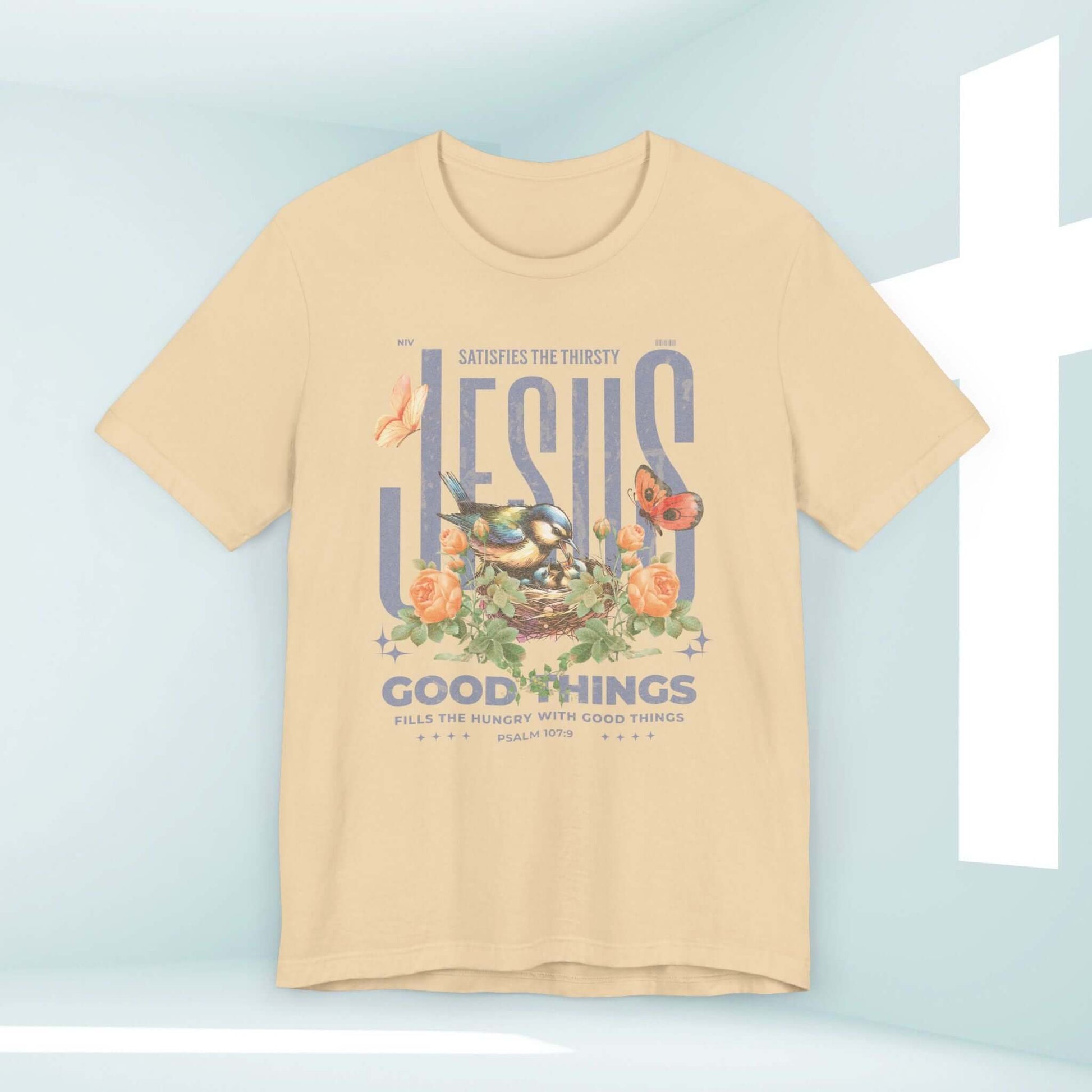 Bird Butterfly Christian T-Shirt with Floral Flower Jesus Good Things Design for Mother's Day Gift