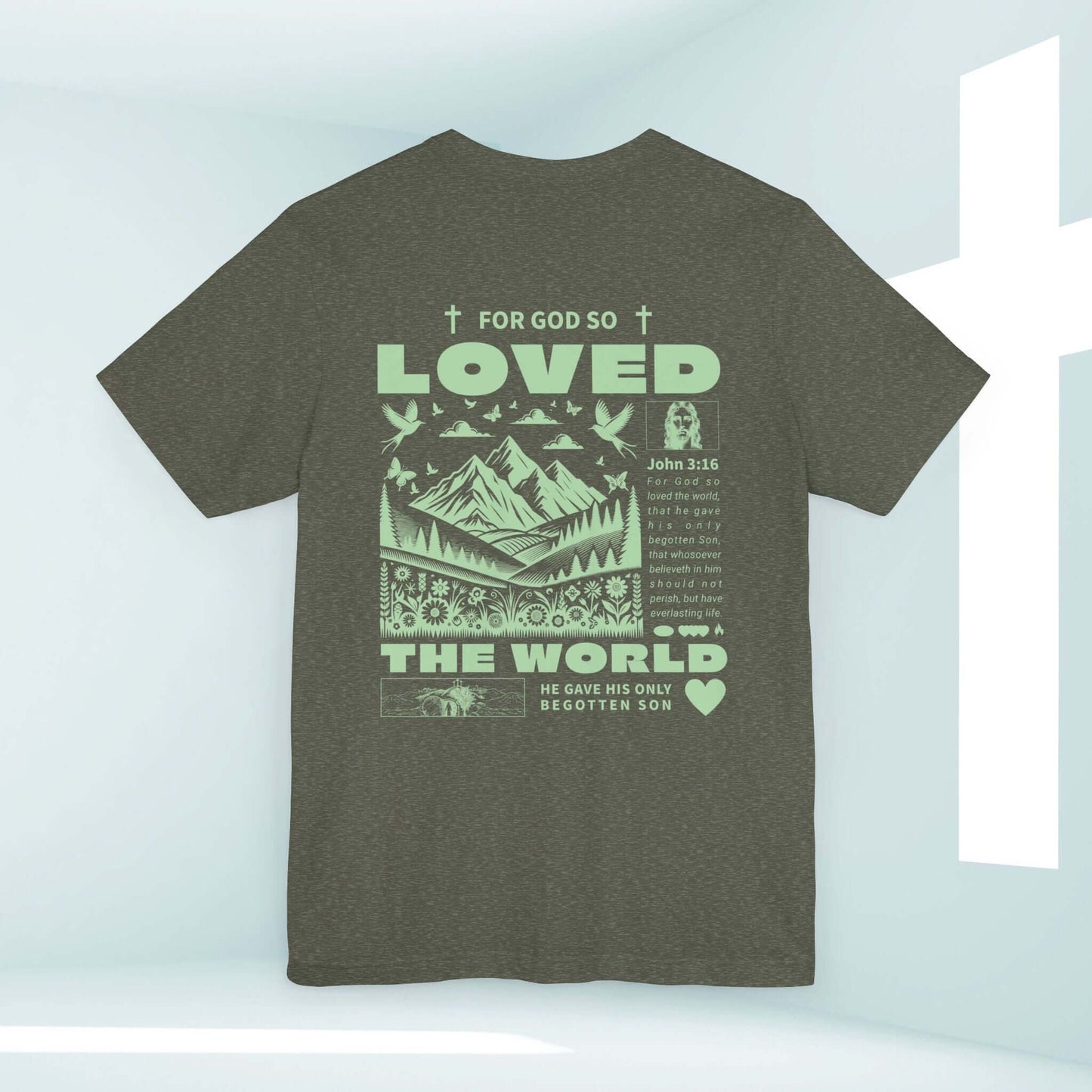 John 3:16 For God So Loved Christian T-shirt with Bible verse, green design, perfect for faith-based Christian apparel and religious streetwear.