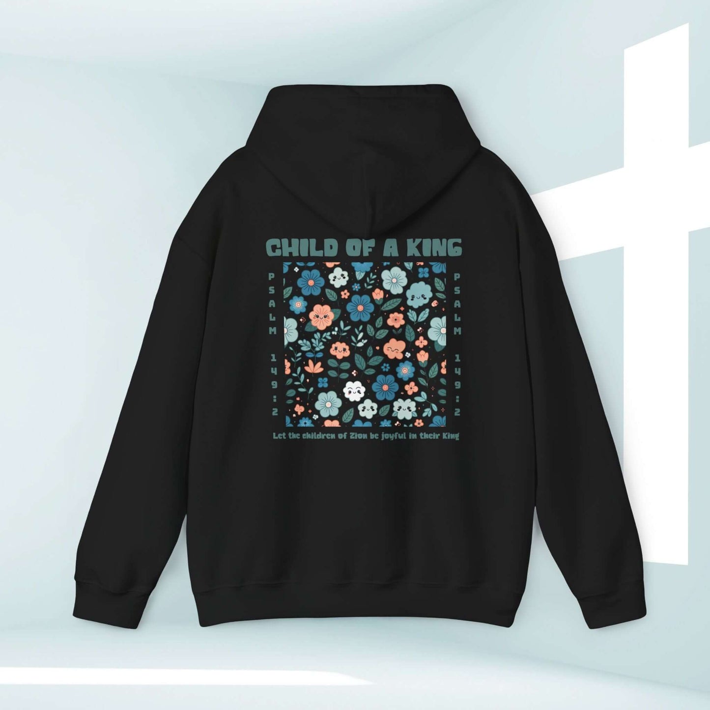 Child Of A King Bible Verse Christian Hoodie, black religious faith-based sweatshirt with floral design, perfect inspirational beach sweater.