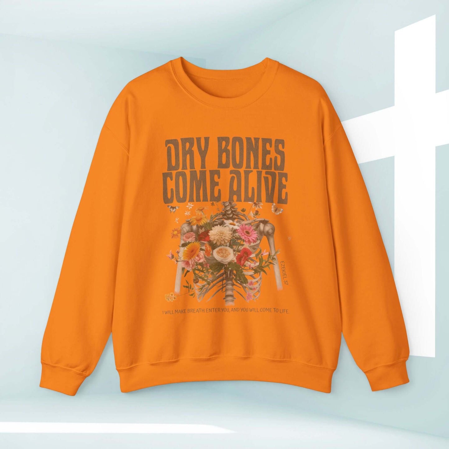 Christian Halloween sweatshirt with "Dry Bones Come Alive" design, featuring skeleton and flowers. Perfect Halloween faith-themed apparel.