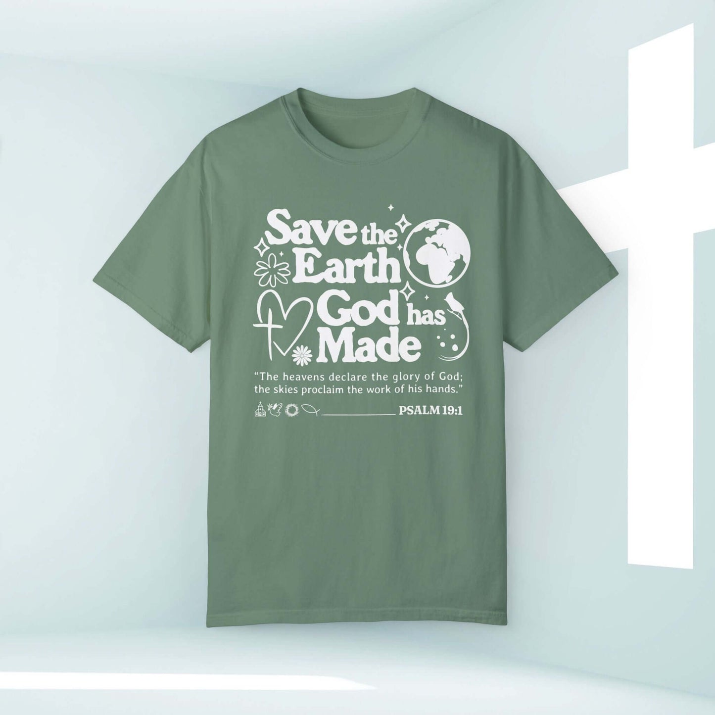 Save The Earth Day Christian Tee Shirt - Nature, Camping, Outdoors, Inspirational Christian TShirt with Bible Verse Psalm 19:1