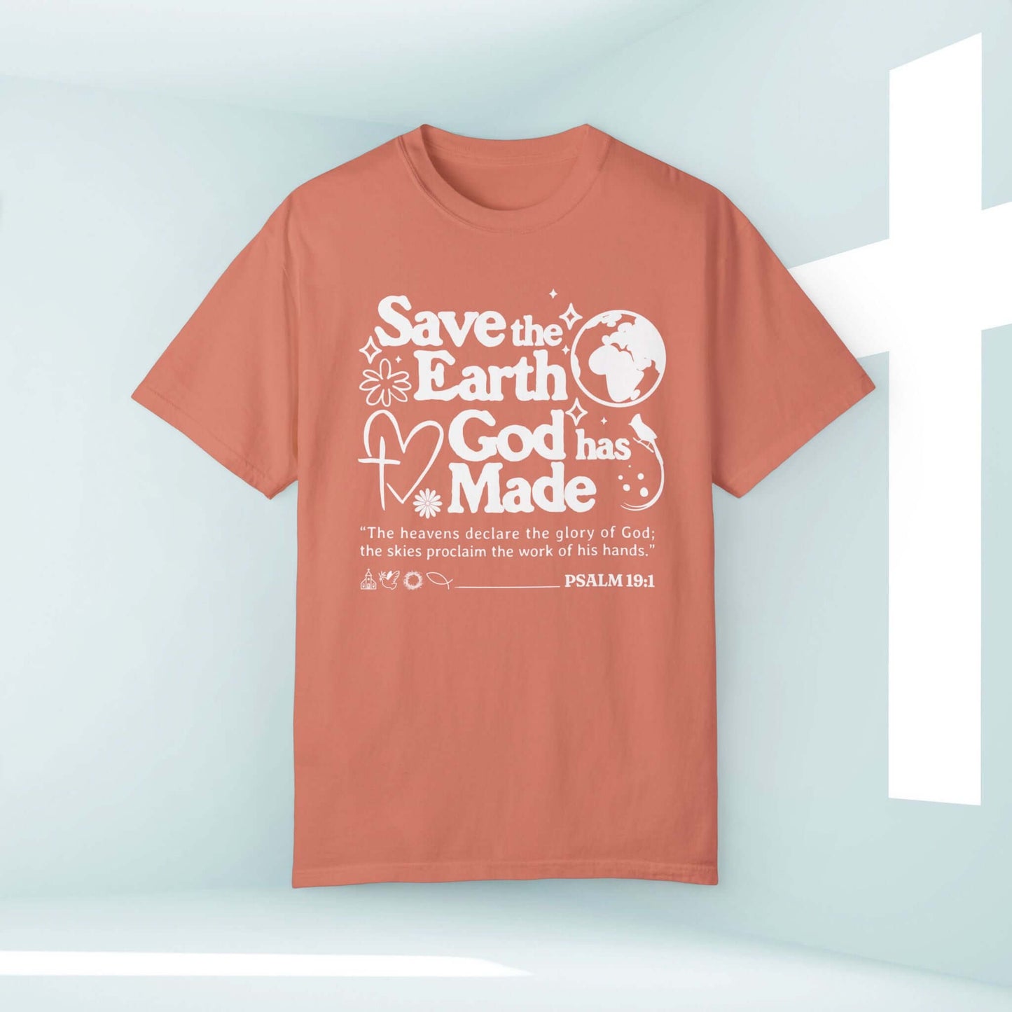 Save The Earth Day Christian T-shirt with Psalm 19:1, faith-based inspirational shirt, outdoors nature tee, religious camping clothing