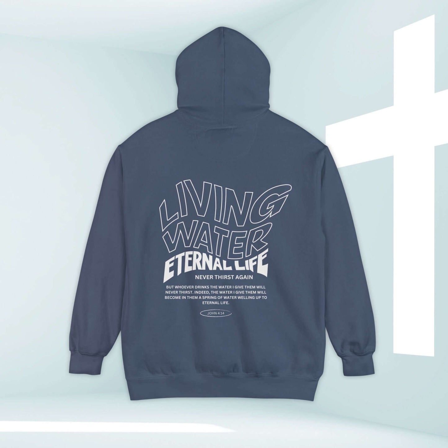 Christian hoodie with Bible verse, Living Water Eternal Life design, faith-based apparel, religious hooded sweatshirt for believers