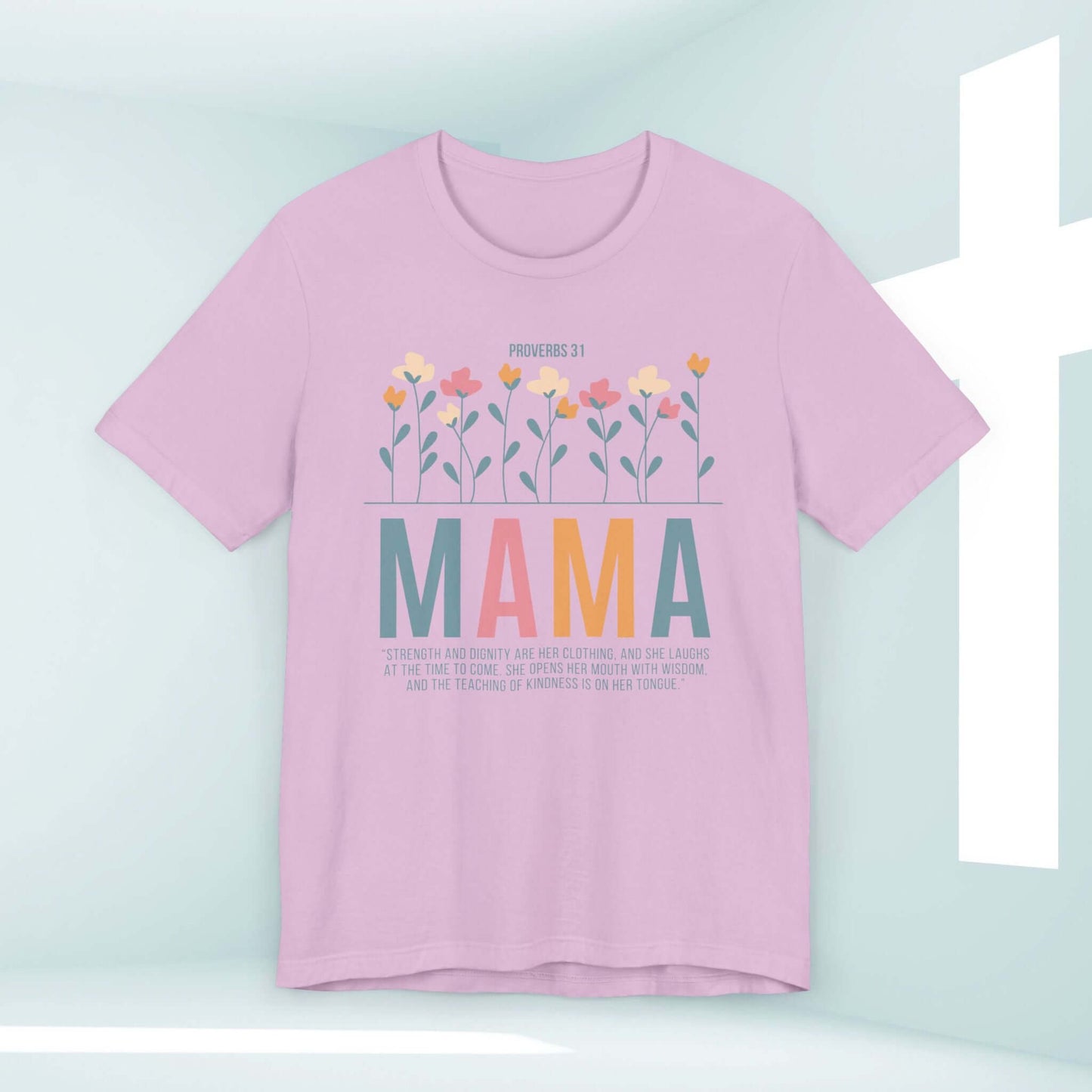 mothers day shirt gift for mom floral mama christian tee with bible verse proverbs 31 on flower design in pastel colors