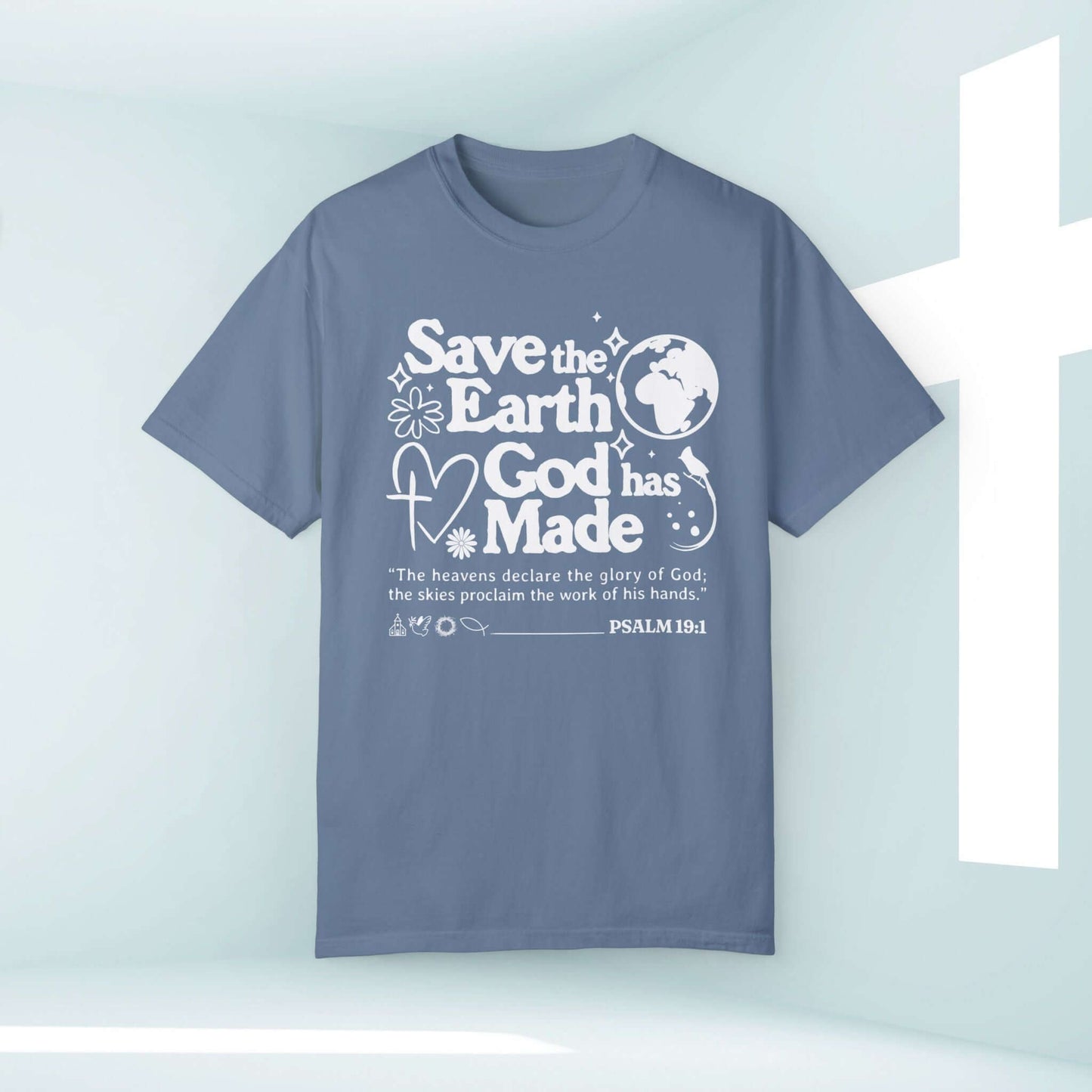 Save The Earth Day Christian TShirt with Psalm 19:1 Quote, Nature and Camping Graphic Tee