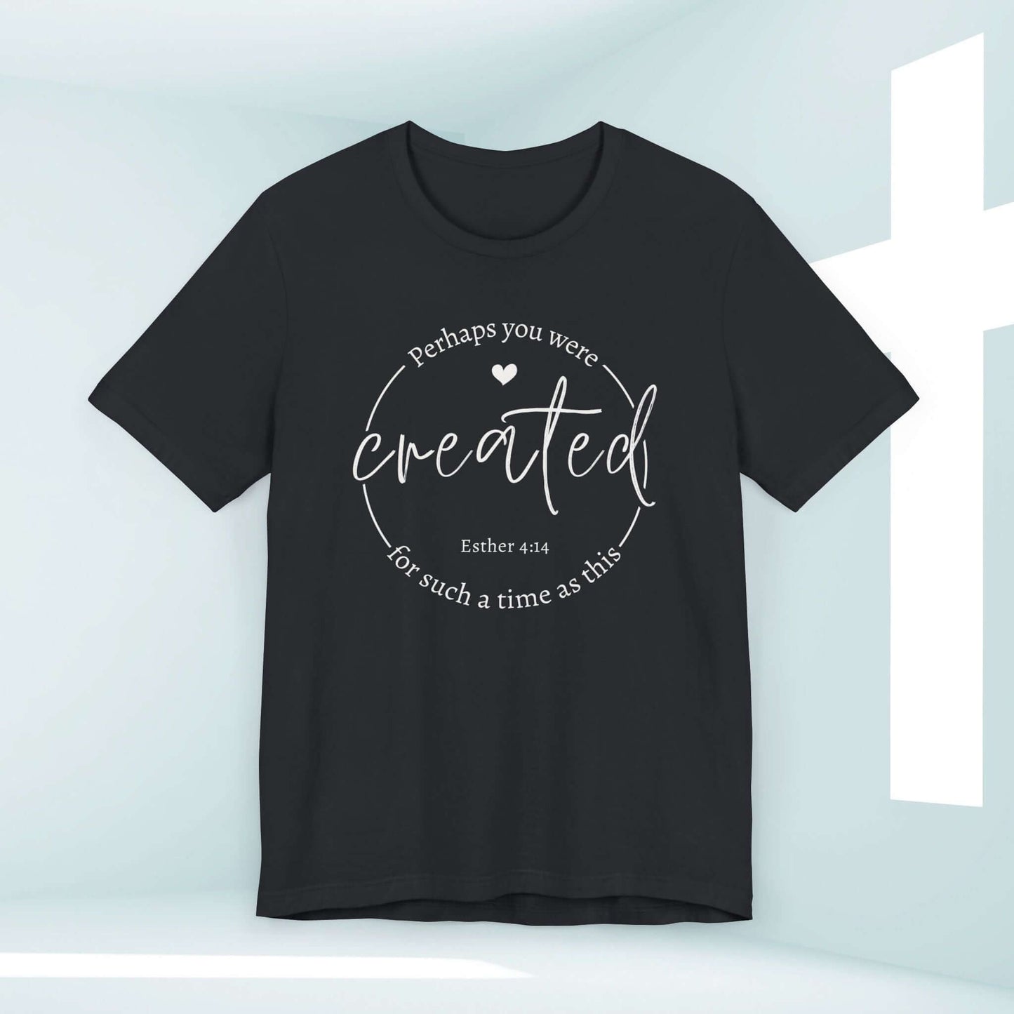 Christian t-shirt with Bible verse "Perhaps You Were Created for Such a Time as This" Esther 4:14 in a church setting