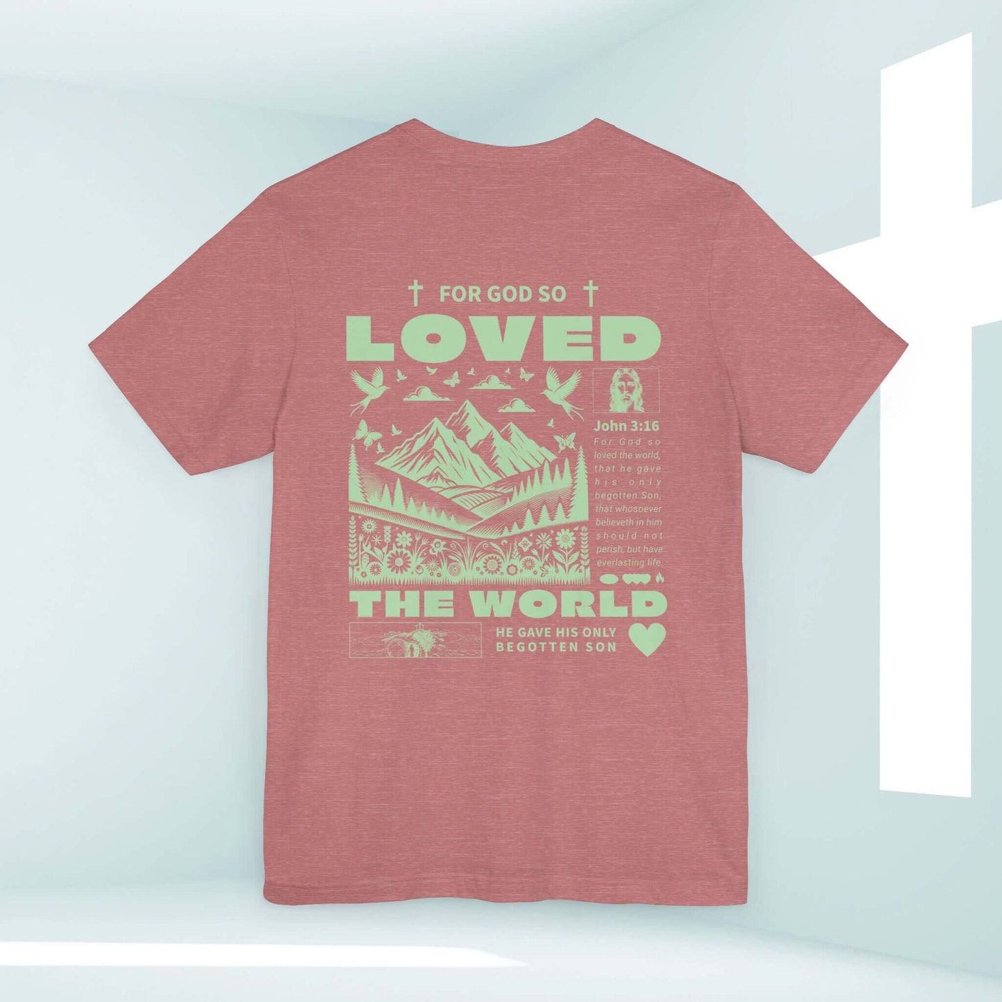 John 3:16 For God So Loved T-shirt in pink with green Bible verse print, featuring Christian sayings and graphics for faith-based apparel lovers