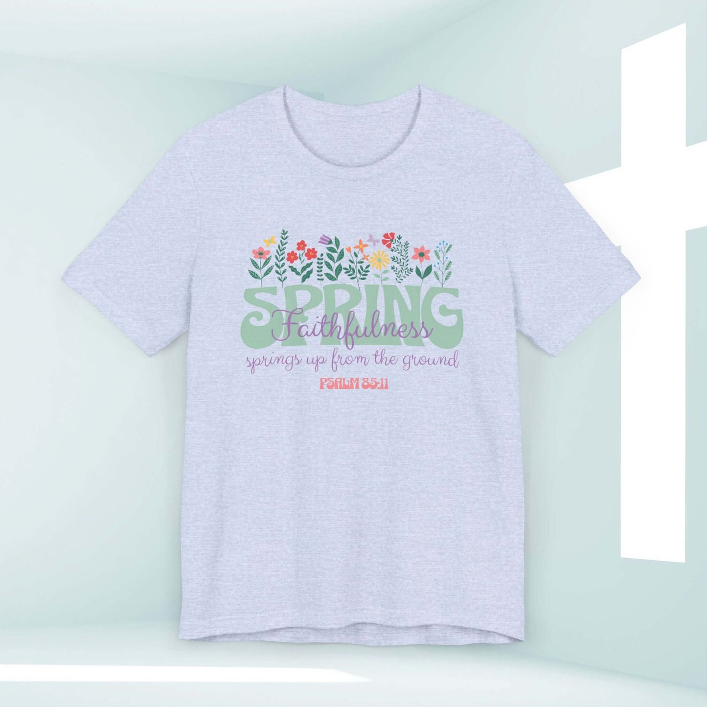 Floral Faith Spring Flowers Christian T-Shirt with Bible Verse, 100% Cotton Christian Apparel, Flower Shirt for Religious Inspiration