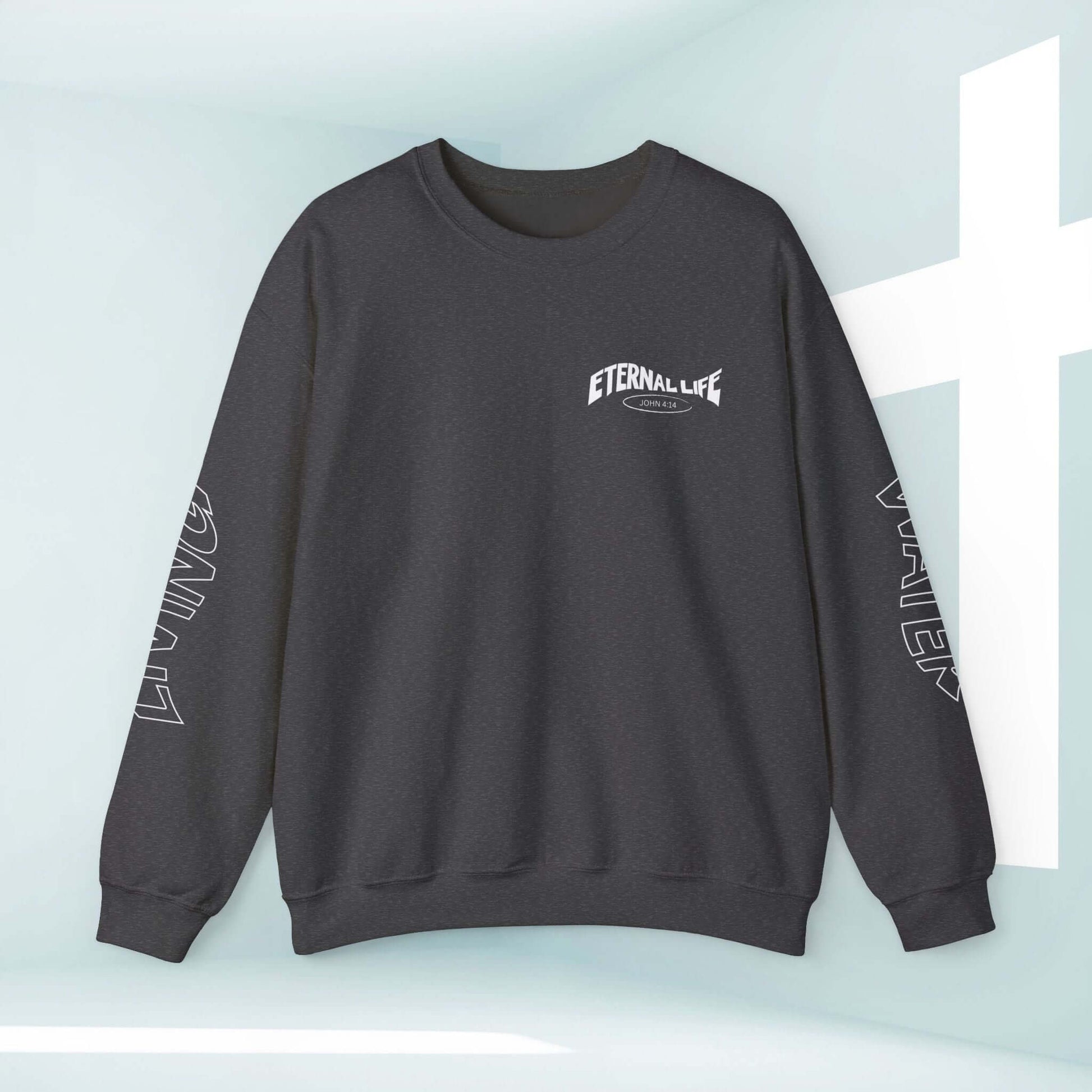 Living Water Eternal Life Christian sweatshirt with designs on sleeves, front, and back, perfect pastor wife gift and inspirational faith apparel.