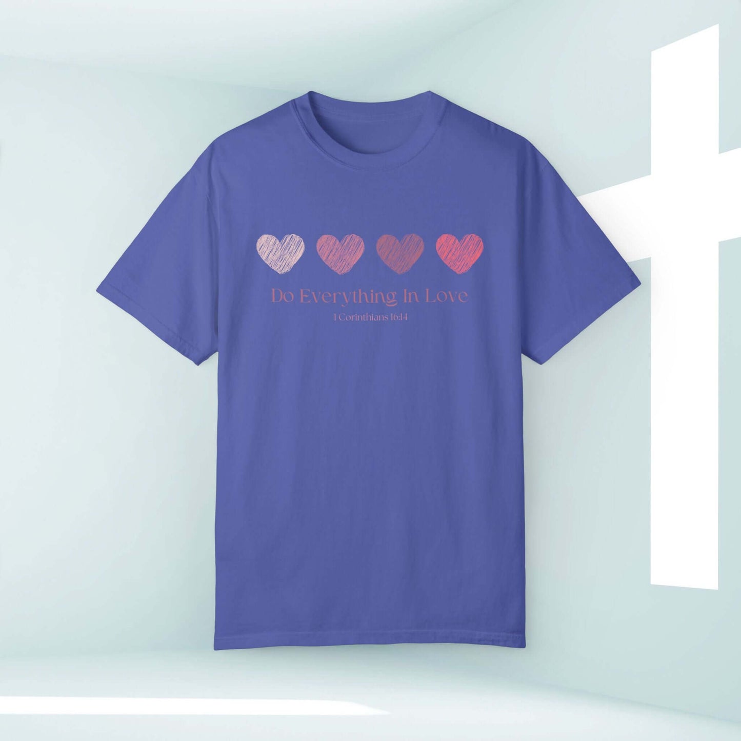 Unisex Christian Love Heart Wedding T-Shirt with faith-based design and "Do Everything In Love" text, perfect for weddings, anniversaries, and Valentine's Day.