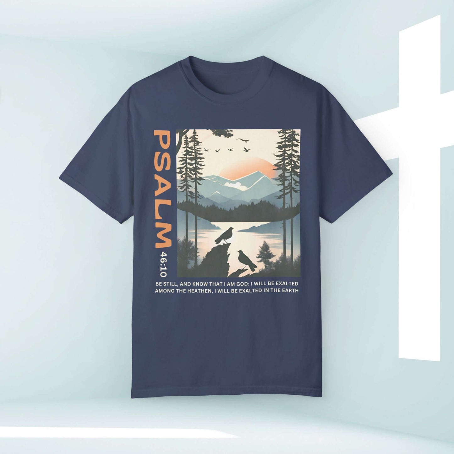 Peace Be Still Birds Christian T-Shirt with Psalm 46:10 Bible Verse in Scenic Design