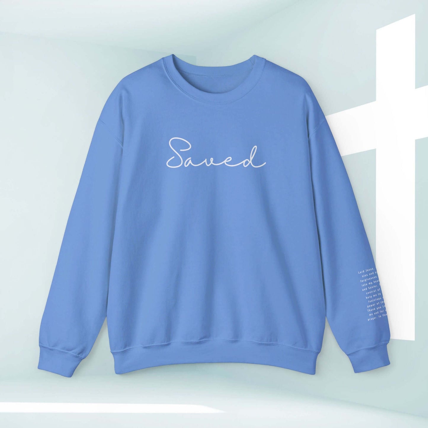 Christian Sweatshirt with Saved and Sinners Prayer, Inspirational Religious Apparel in Blue.