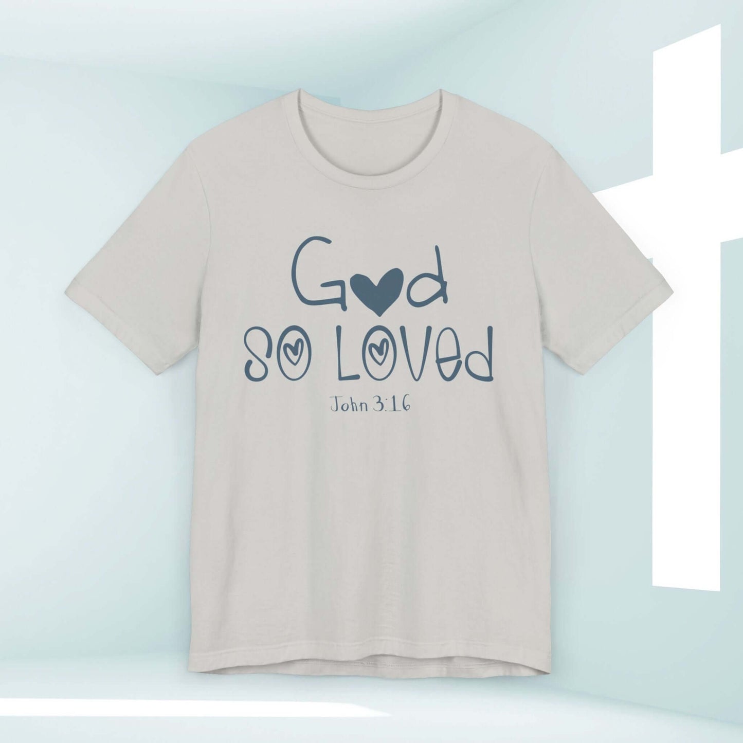 God So Loved Shirt with John 3:16 Bible Verse Design Christian Apparel