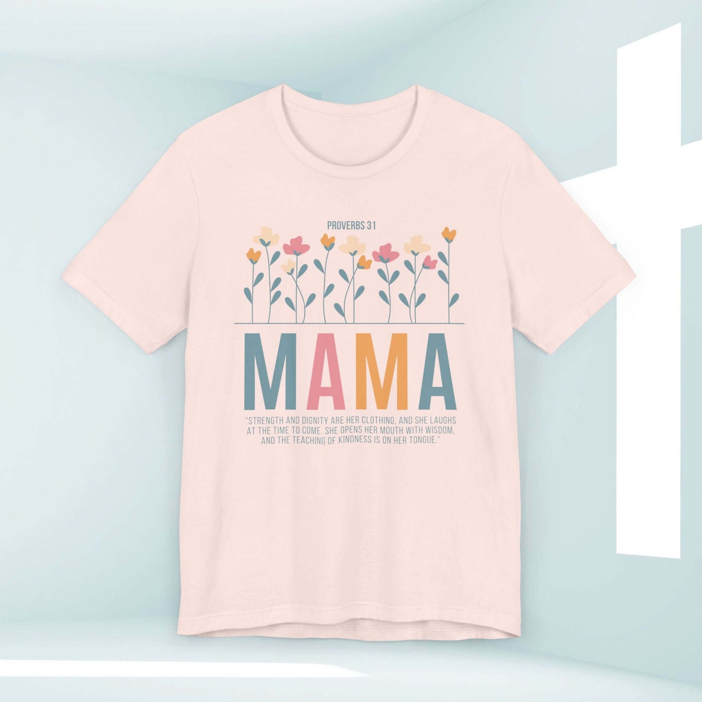 mothers day shirt gift for mom floral christian t-shirt with Bible verse and flowers, perfect mama tee for Mother's Day