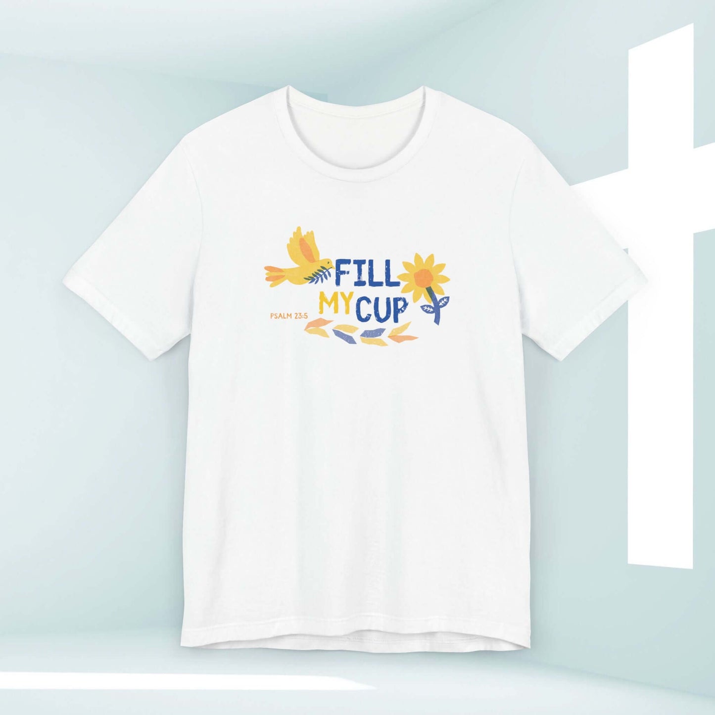 Floral Fill My Cup Bird and Flower Shirt for Women - Christian T-Shirts, Faith Tee, Inspirational Religious Shirt with Bible Verse Design