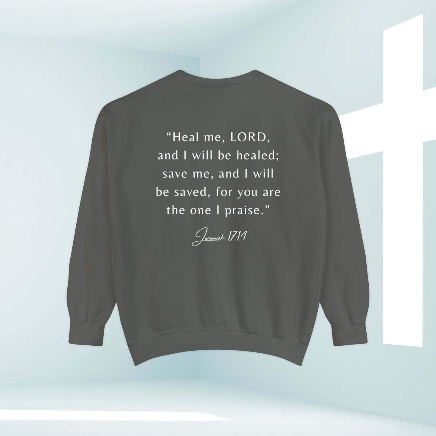 Hope In The Healing Christian sweatshirt with Jeremiah 17:14 Bible verse, ideal get well soon gift, for cancer survivors, and inspirational wear.