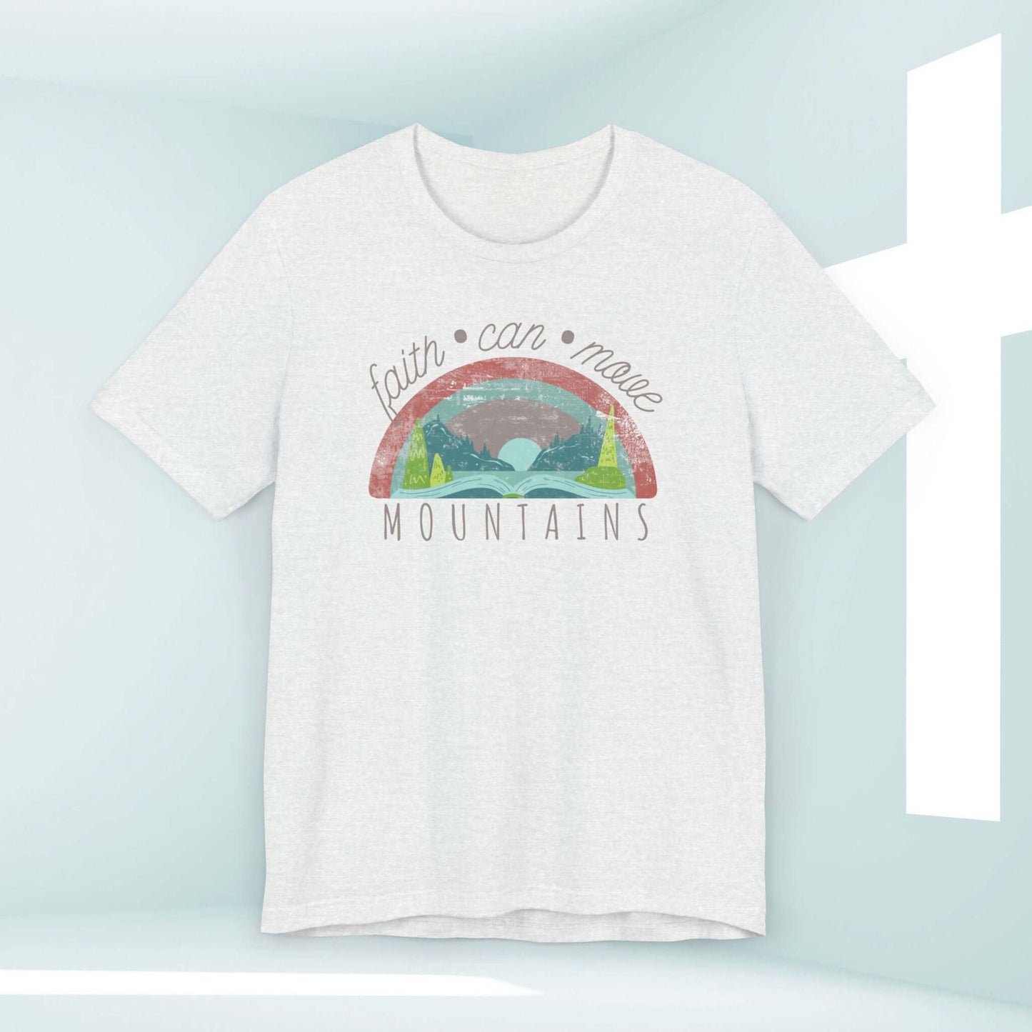 "Faith Can Move Mountains Christian T-Shirt for Women with Inspiring Rainbow Design - Religious and Christian Apparel"