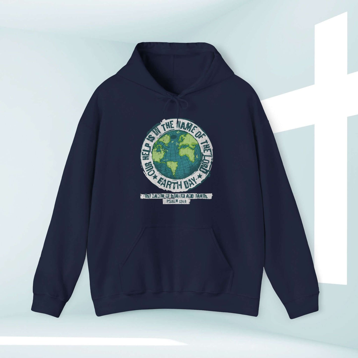 Christian Earth Day hoodie with Bible verse, "Our Help Is" design, navy blue hooded sweatshirt for faith-based outdoor wear.