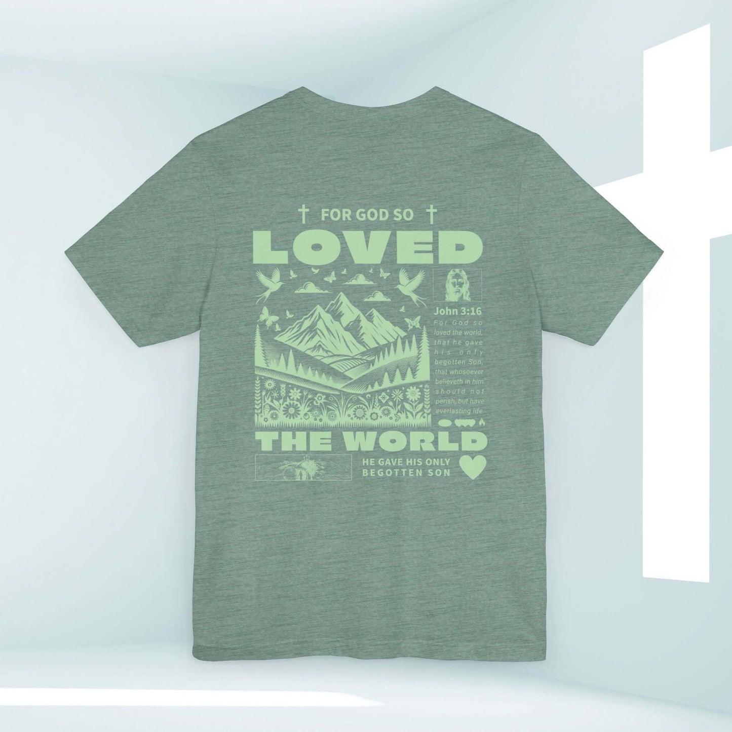 John 3 16 Christian T-Shirt with "For God So Loved the World" Bible Verse and Scenic Design on Back